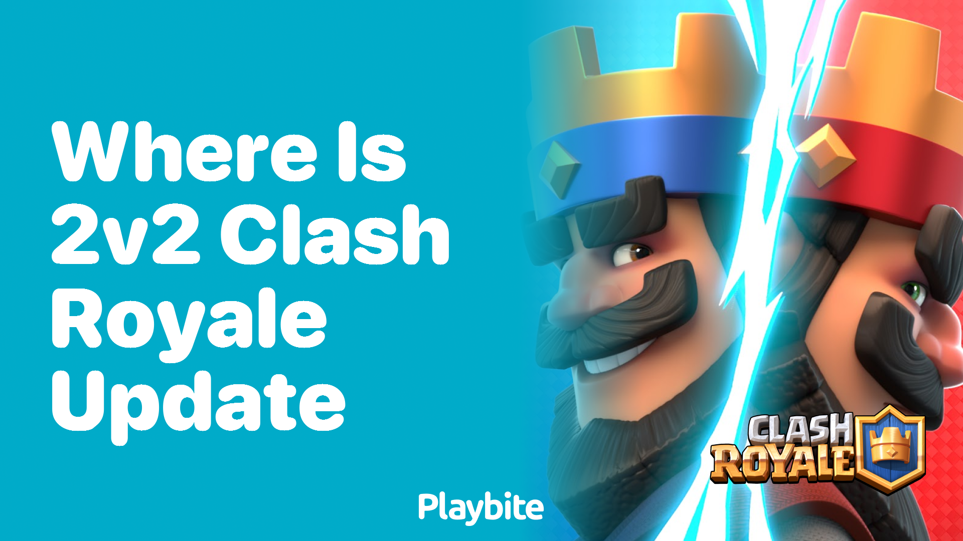 Where Is the 2v2 Clash Royale Update?