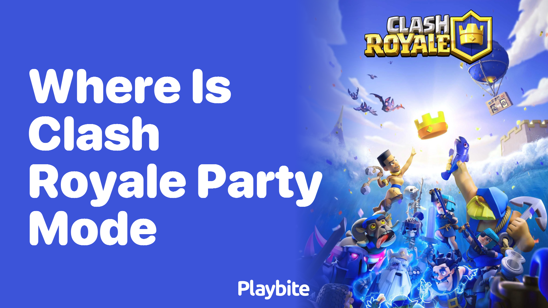 Where is Clash Royale Party Mode?