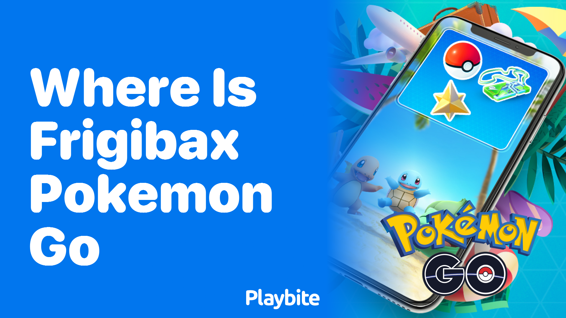 Where Is Frigibax in Pokemon GO? - Playbite