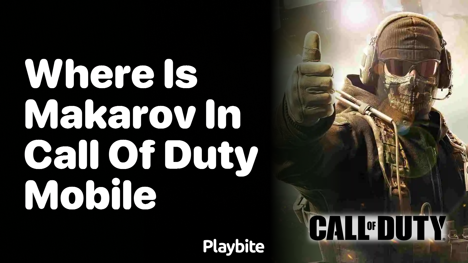 Where Is Makarov in Call of Duty Mobile?