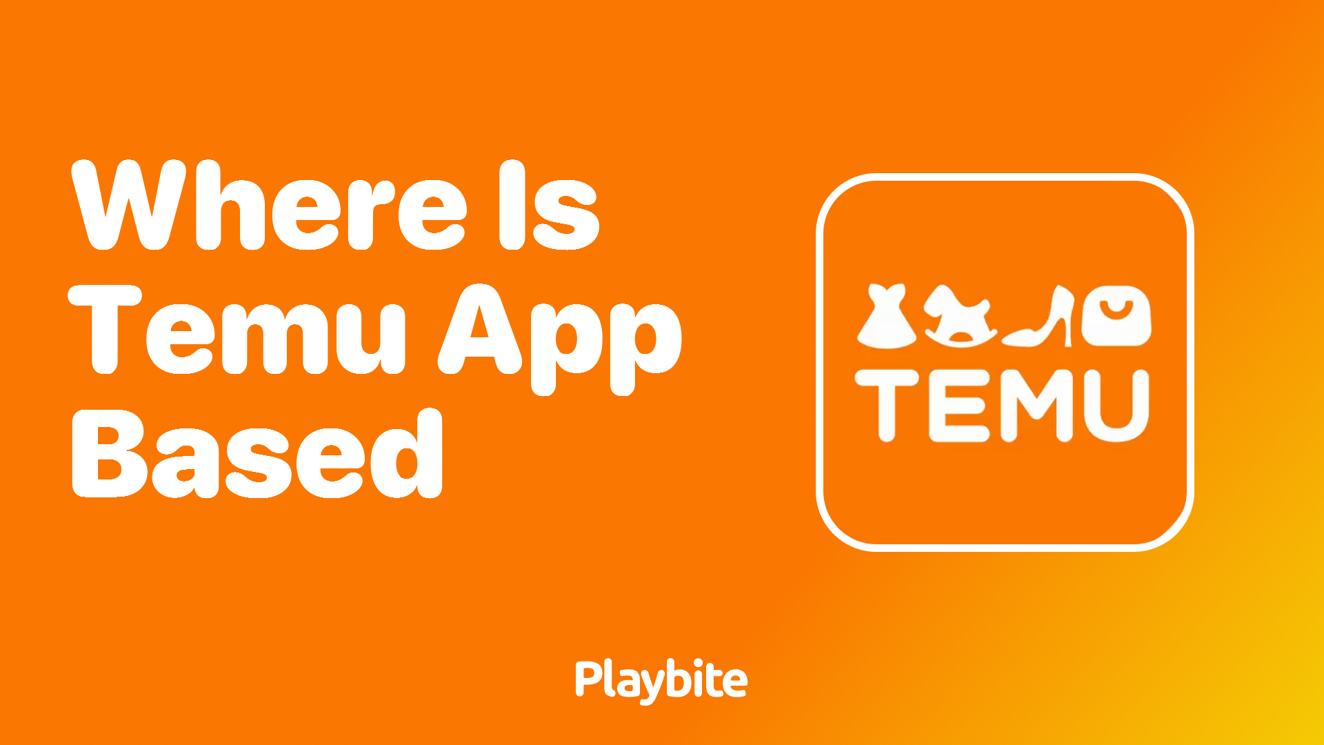 Where Is the Temu App Based?