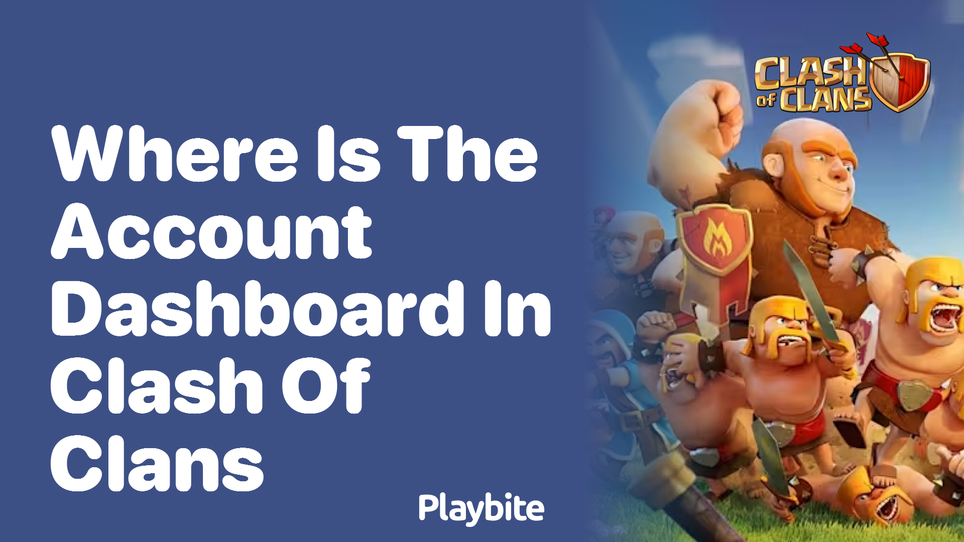 Where Is the Account Dashboard in Clash of Clans?