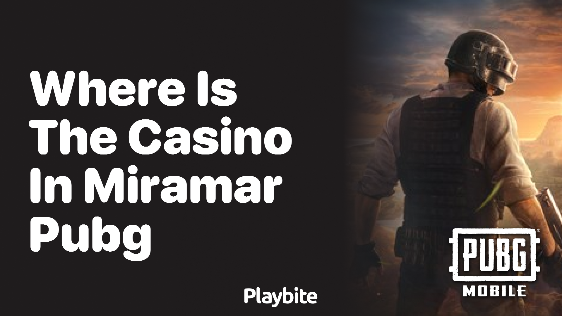 Where Is the Casino in Miramar on PUBG Mobile?