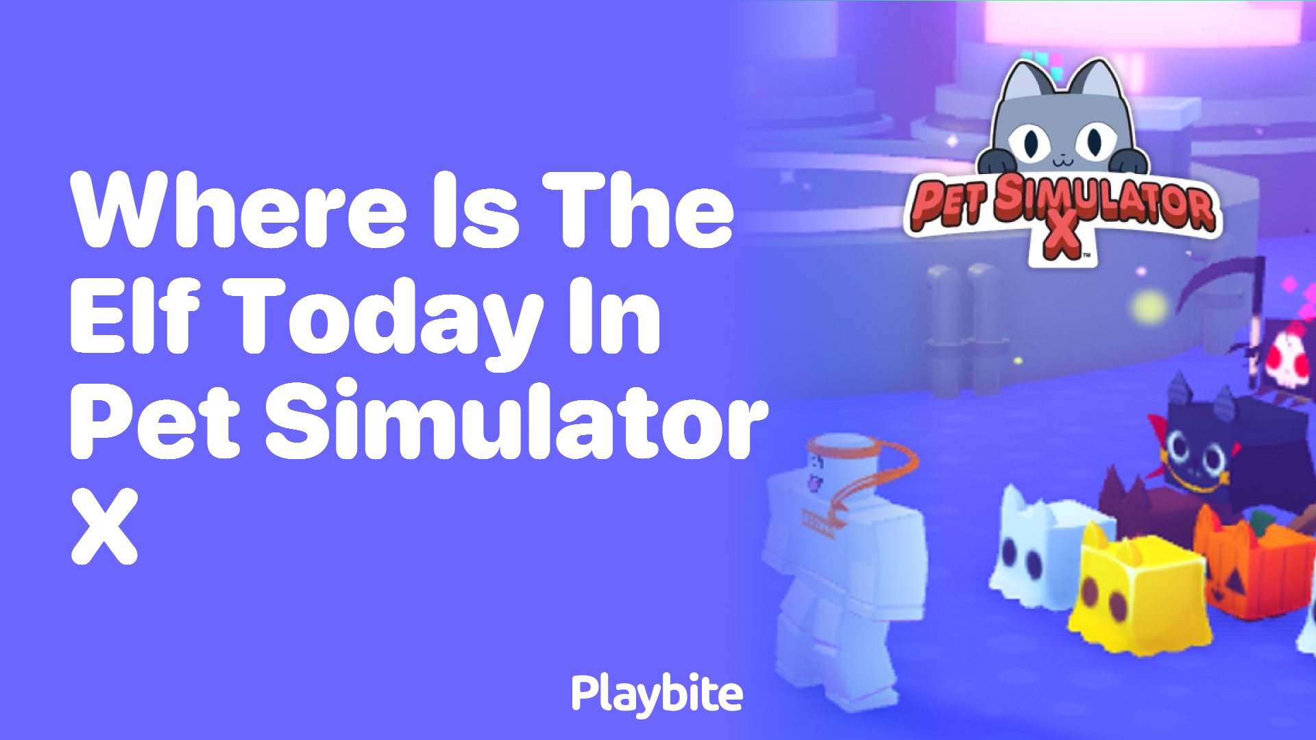 Finding the Elf in Pet Simulator X Today