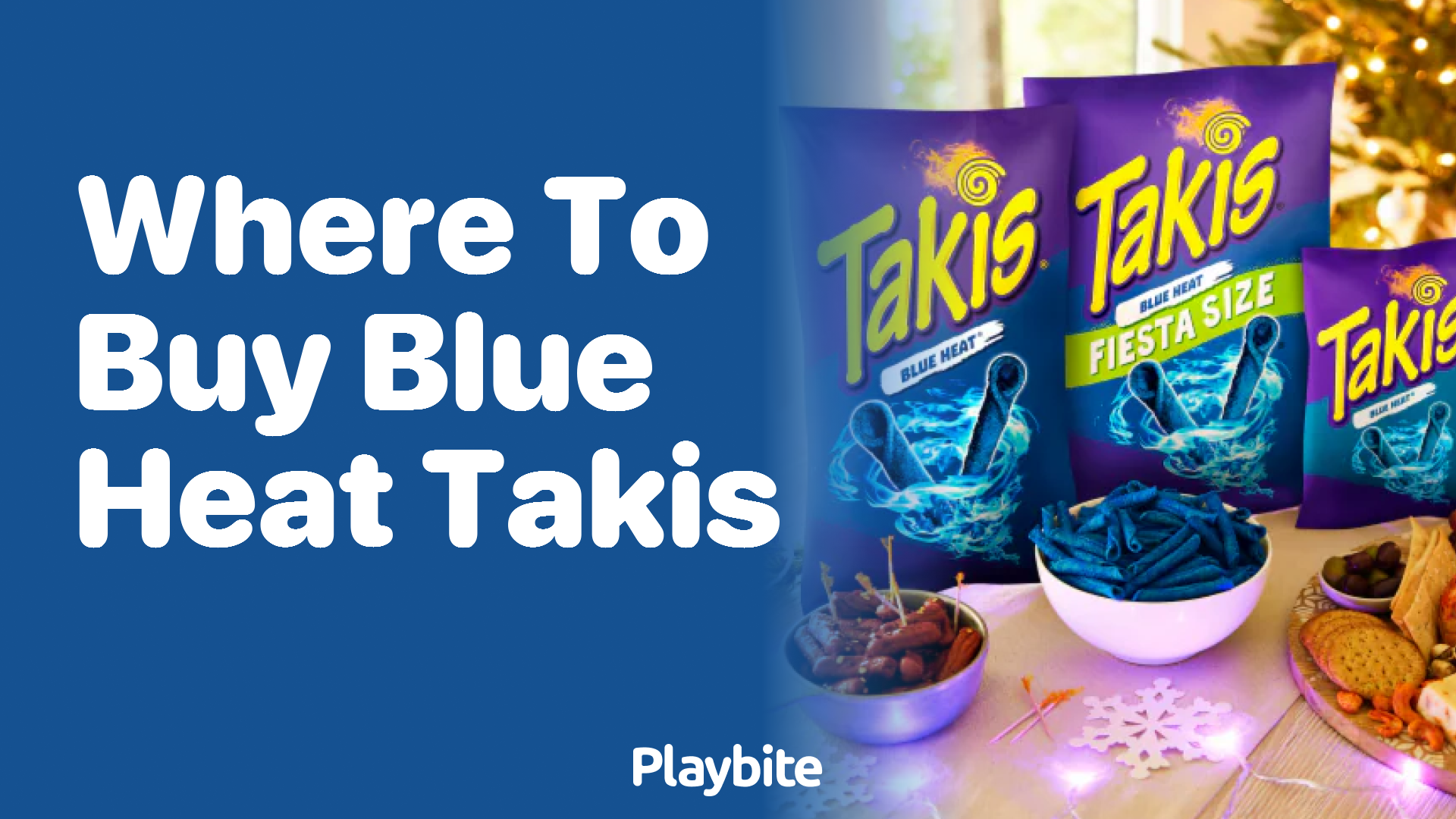 Where to Buy Blue Heat Takis?