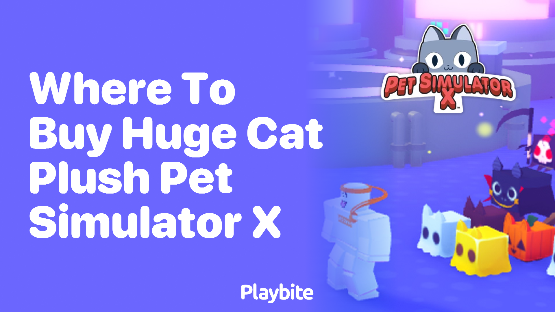 Where to Buy the Huge Cat Plush in Pet Simulator X