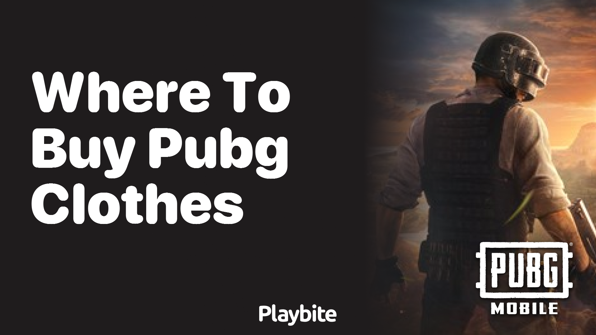 Where to Buy PUBG Clothes and Outfits for Your Gameplay