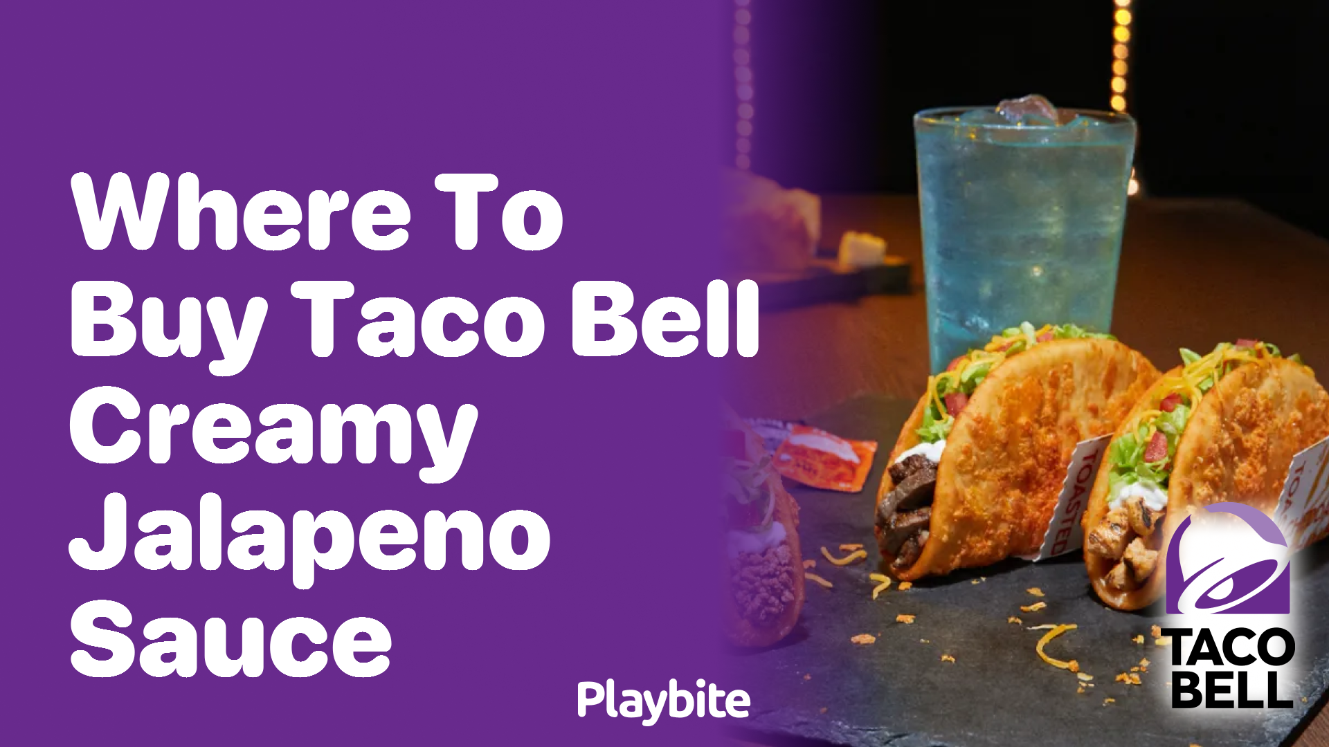 Where to Buy Taco Bell Creamy Jalapeno Sauce