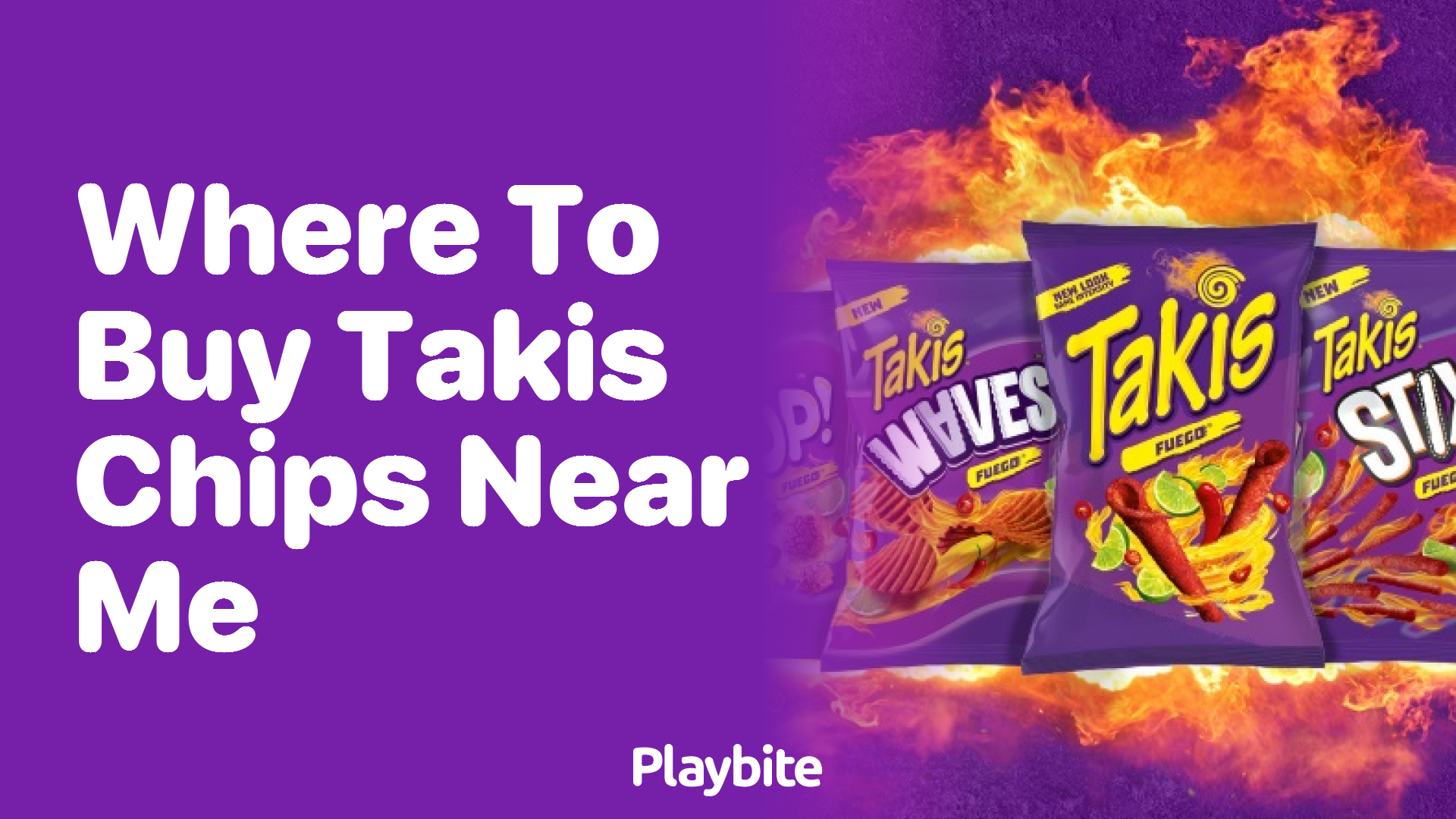 Where to Buy Takis Chips Near You