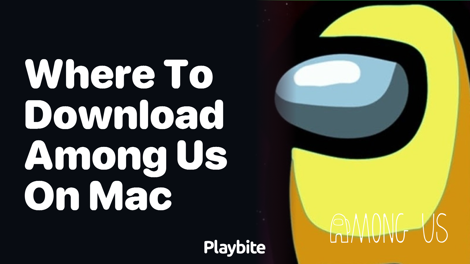 Where to Download Among Us on Mac?