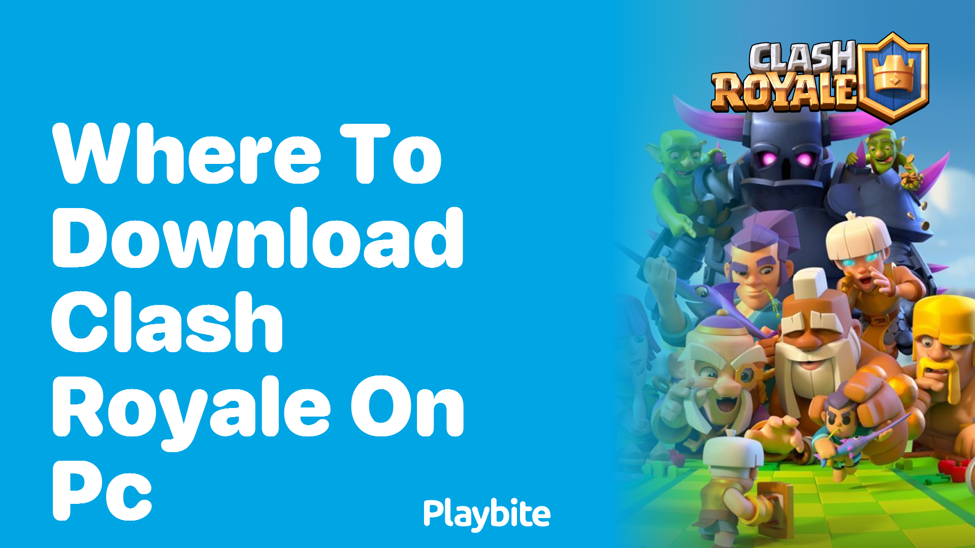 Where to Download Clash Royale on PC?