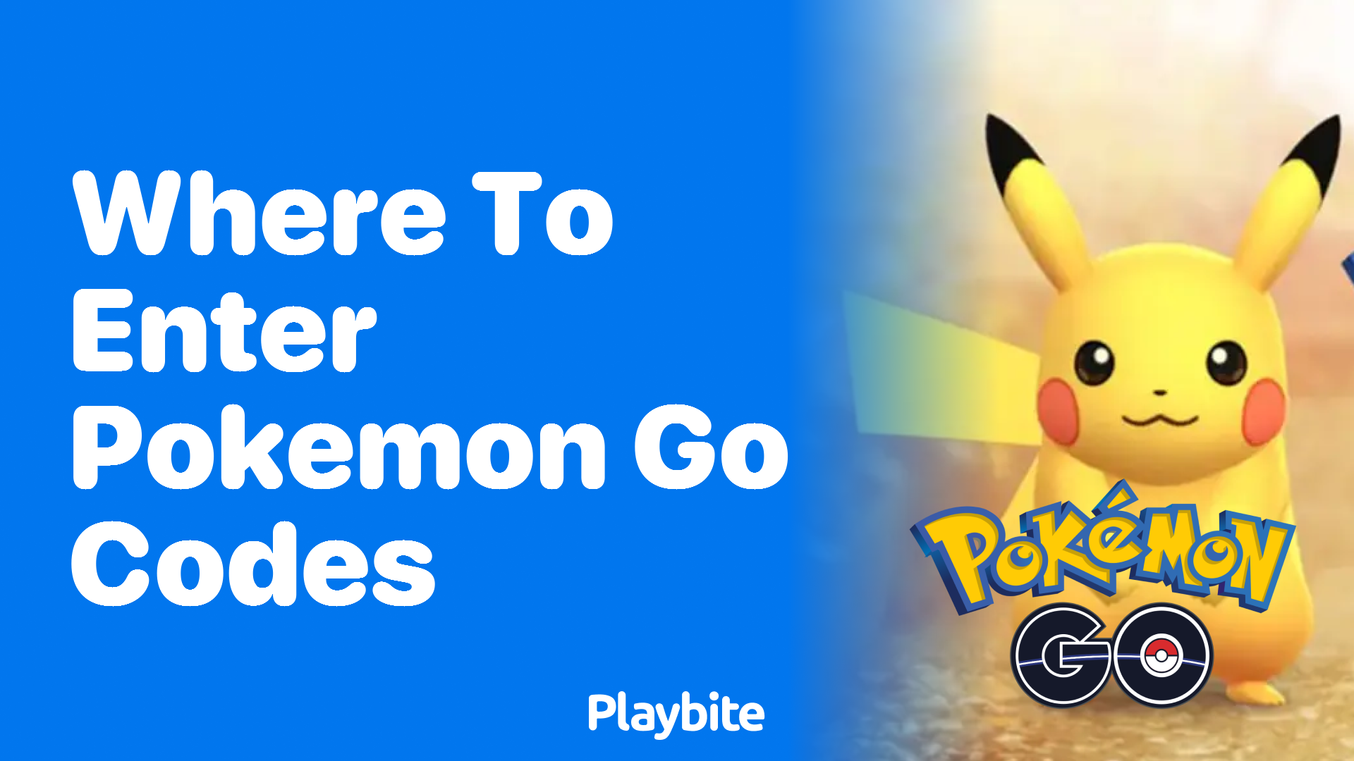 Where to Enter Pokemon GO Codes for Awesome Rewards Playbite