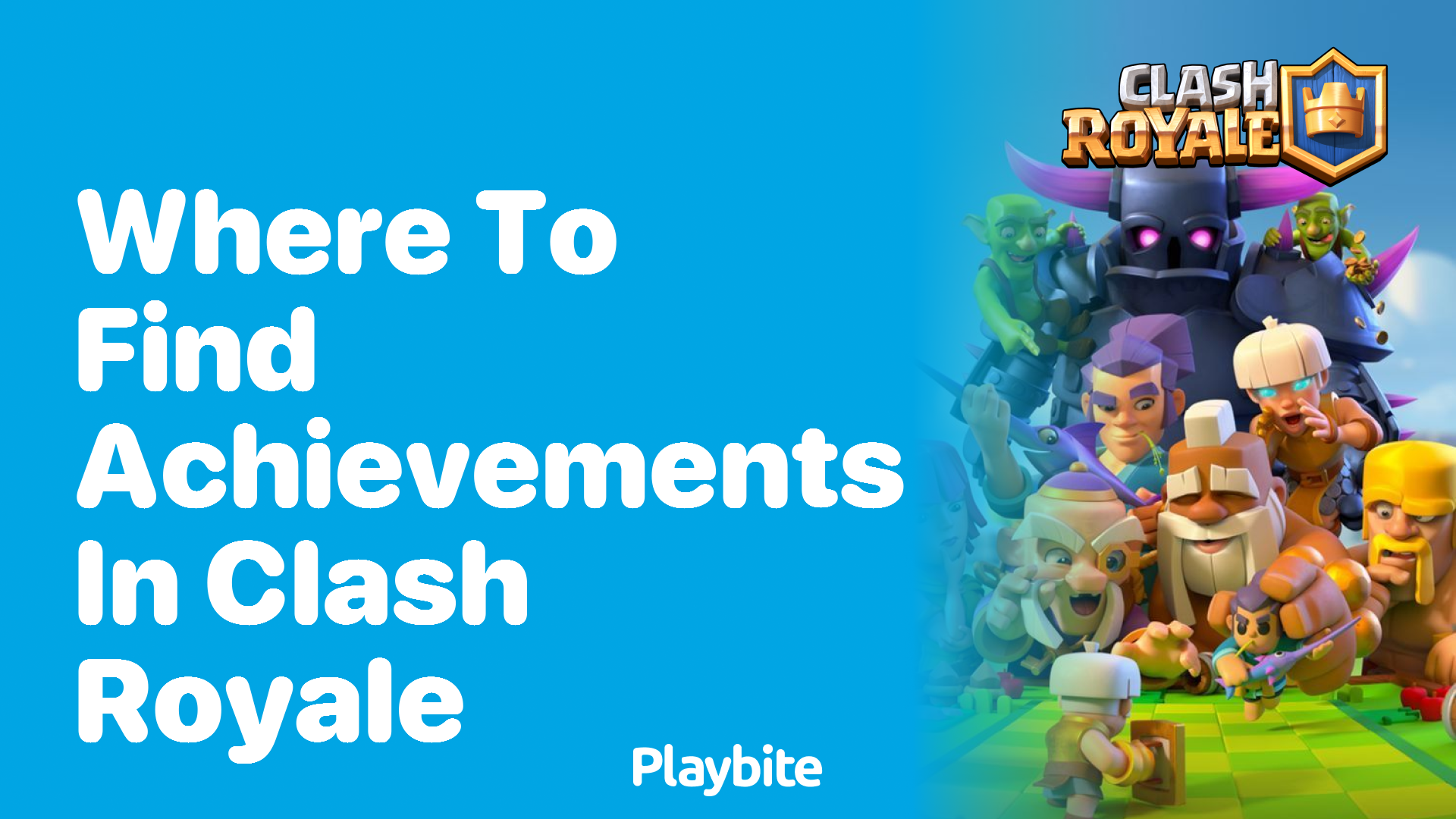 Where to Find Achievements in Clash Royale: A Player’s Guide