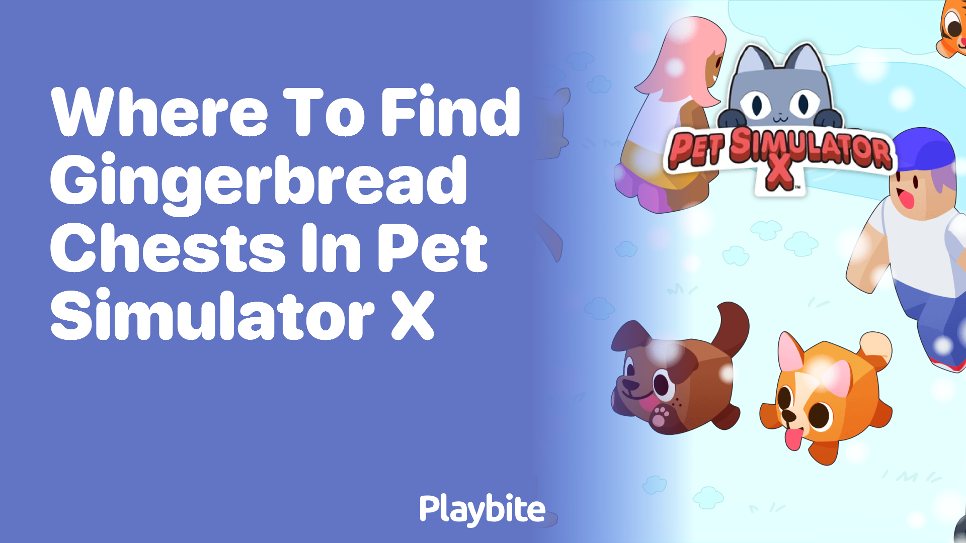 Where to Find Gingerbread Chests in Pet Simulator X