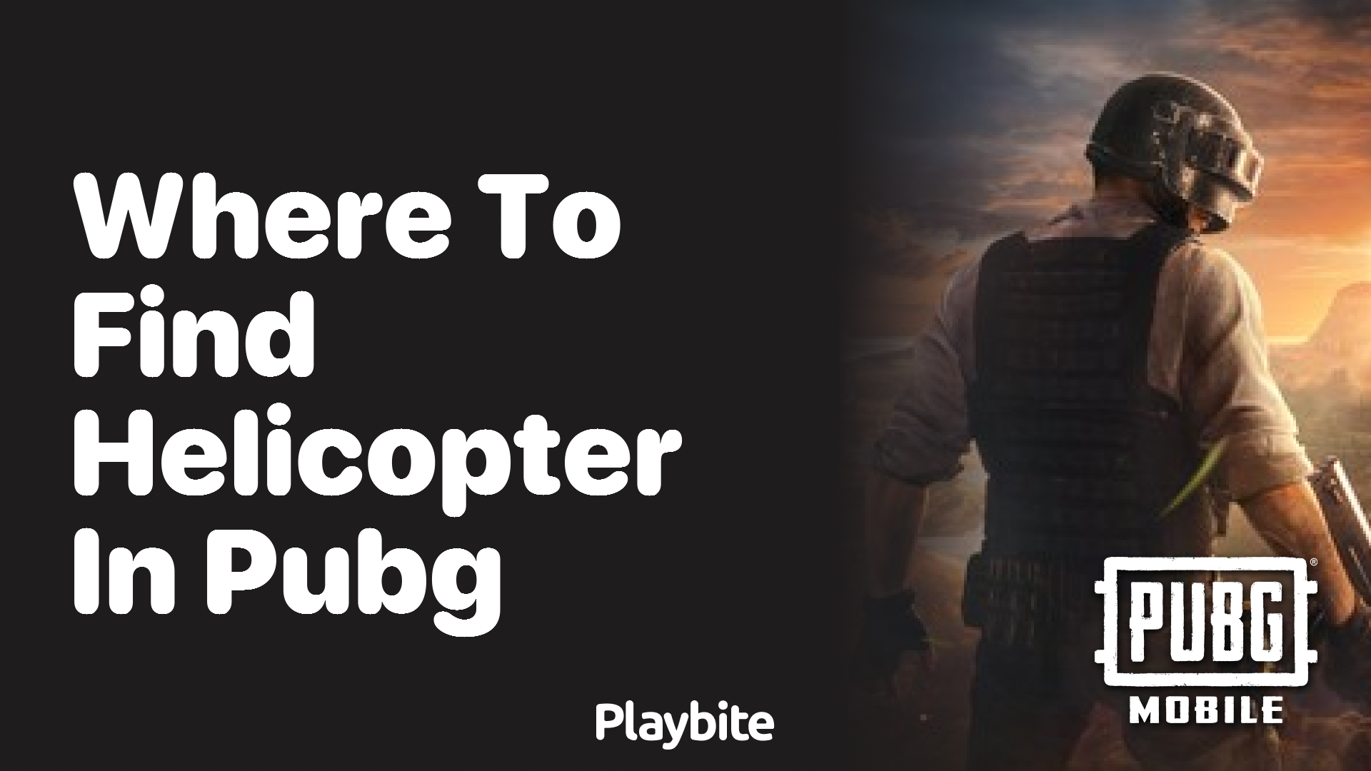 Where to Find a Helicopter in PUBG Mobile