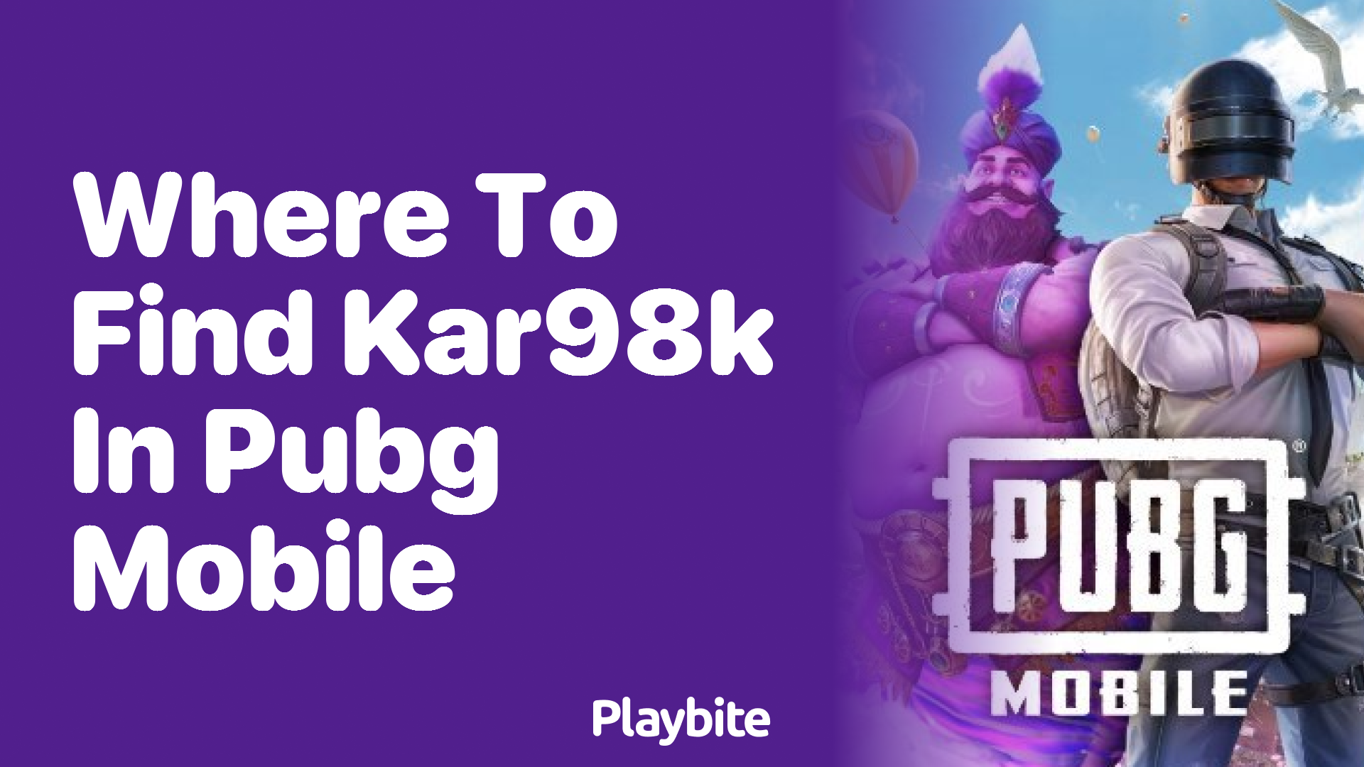 Where to Find the Kar98k in PUBG Mobile