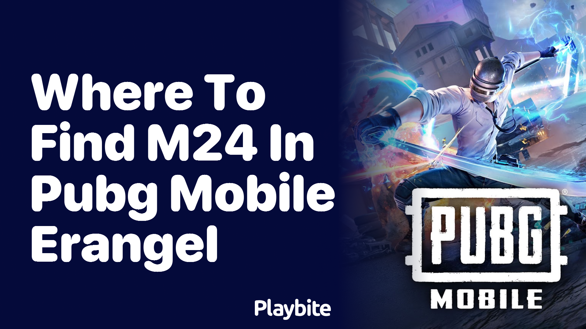 Where to Find the M24 in PUBG Mobile&#8217;s Erangel Map