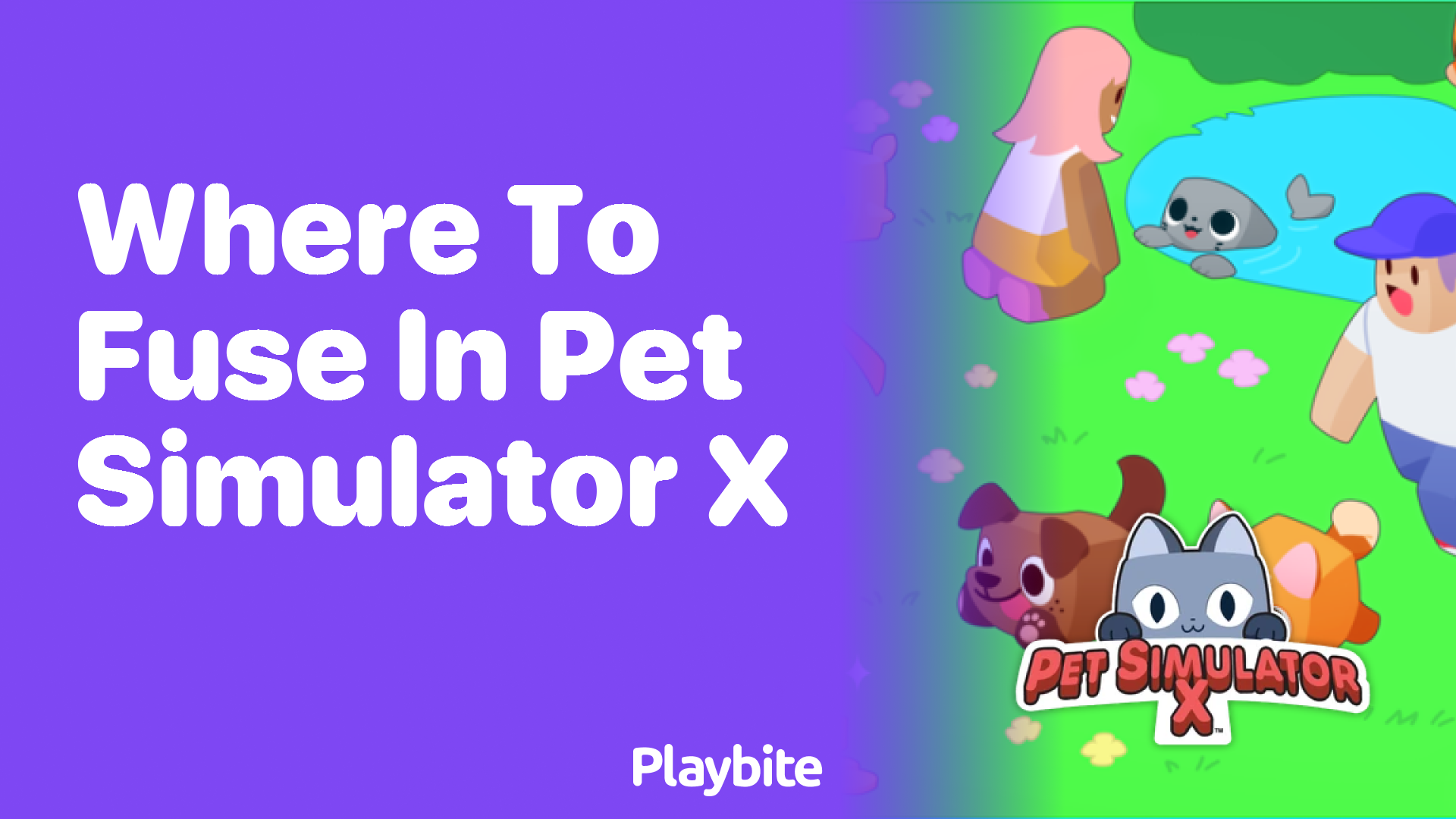 Discover Where to Fuse in Pet Simulator X