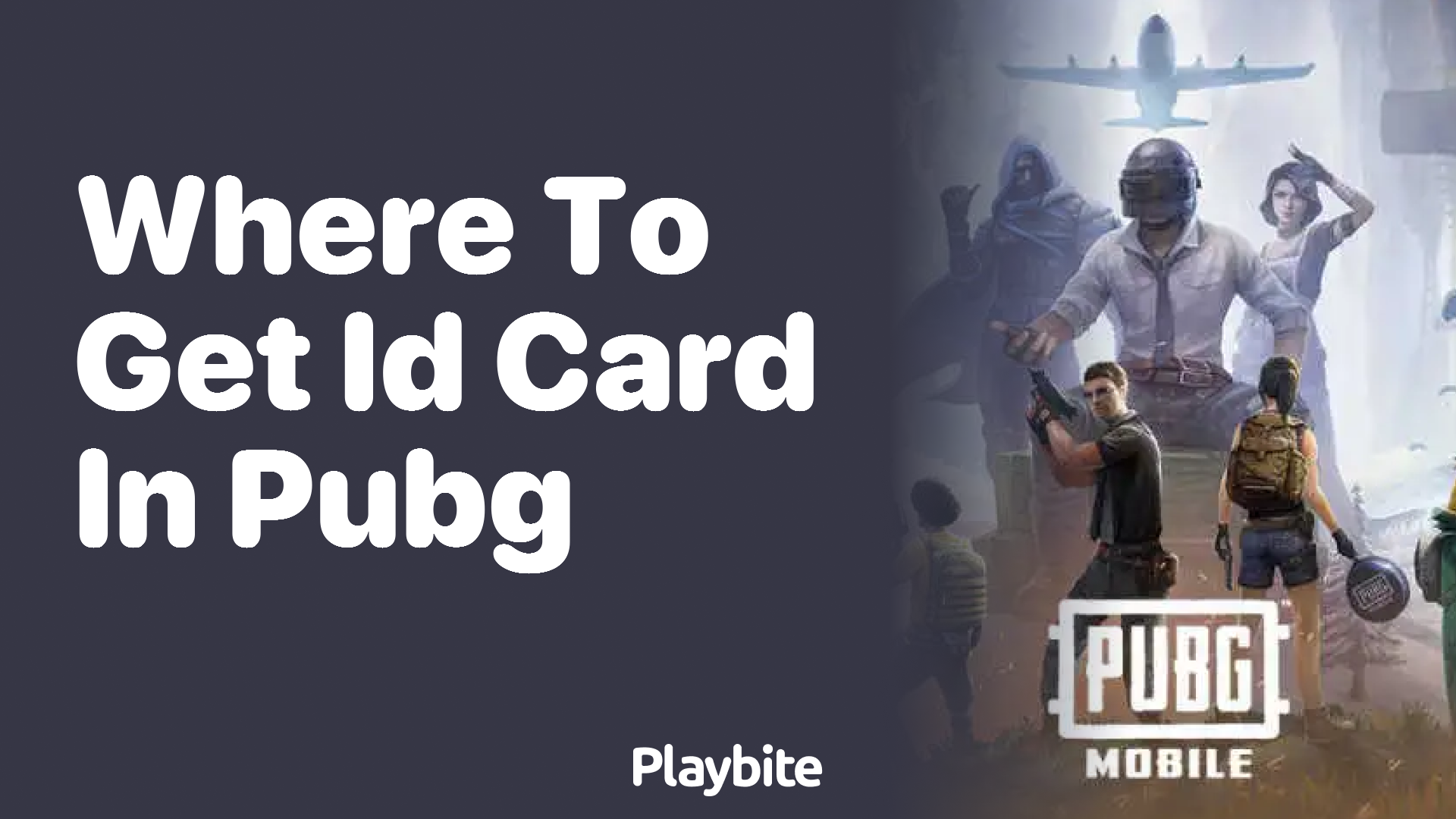 Where To Get an ID Card in PUBG Mobile?