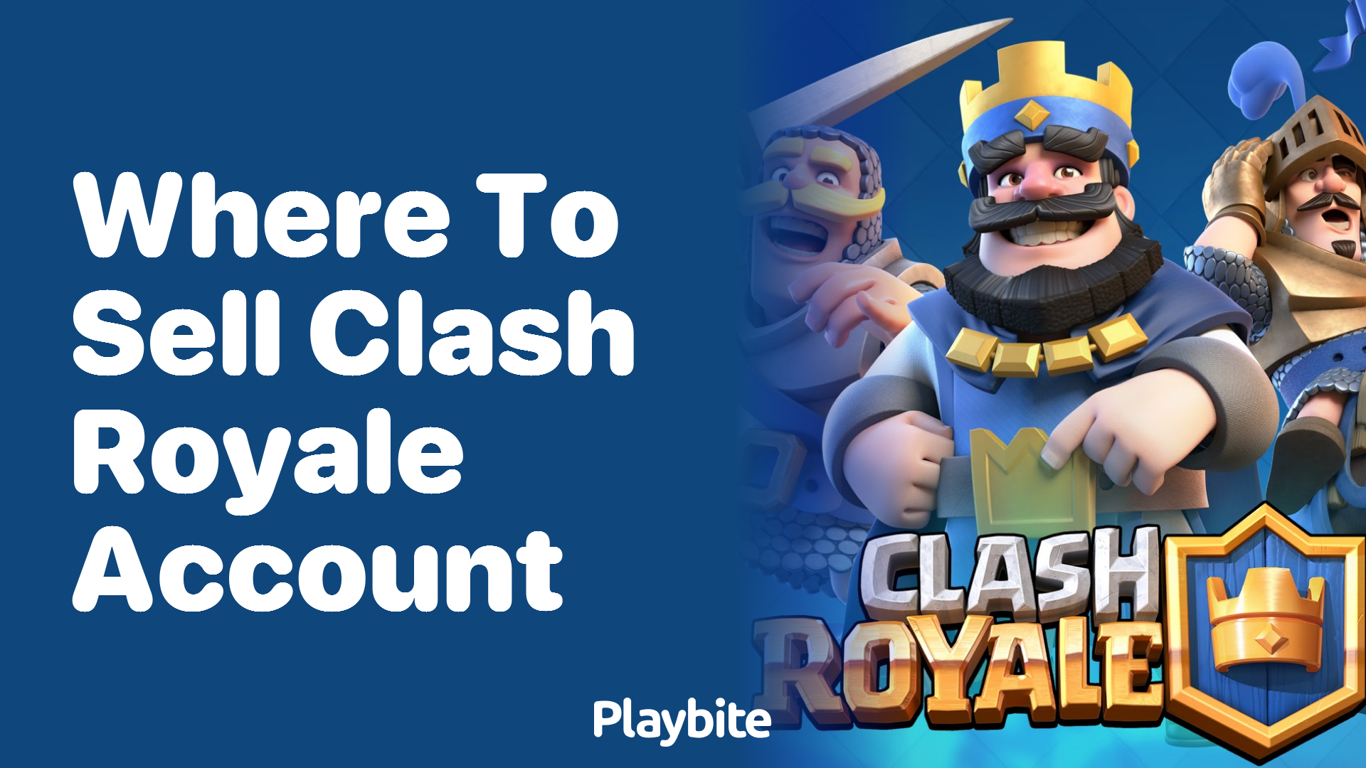 Where to Sell Your Clash Royale Account Safely