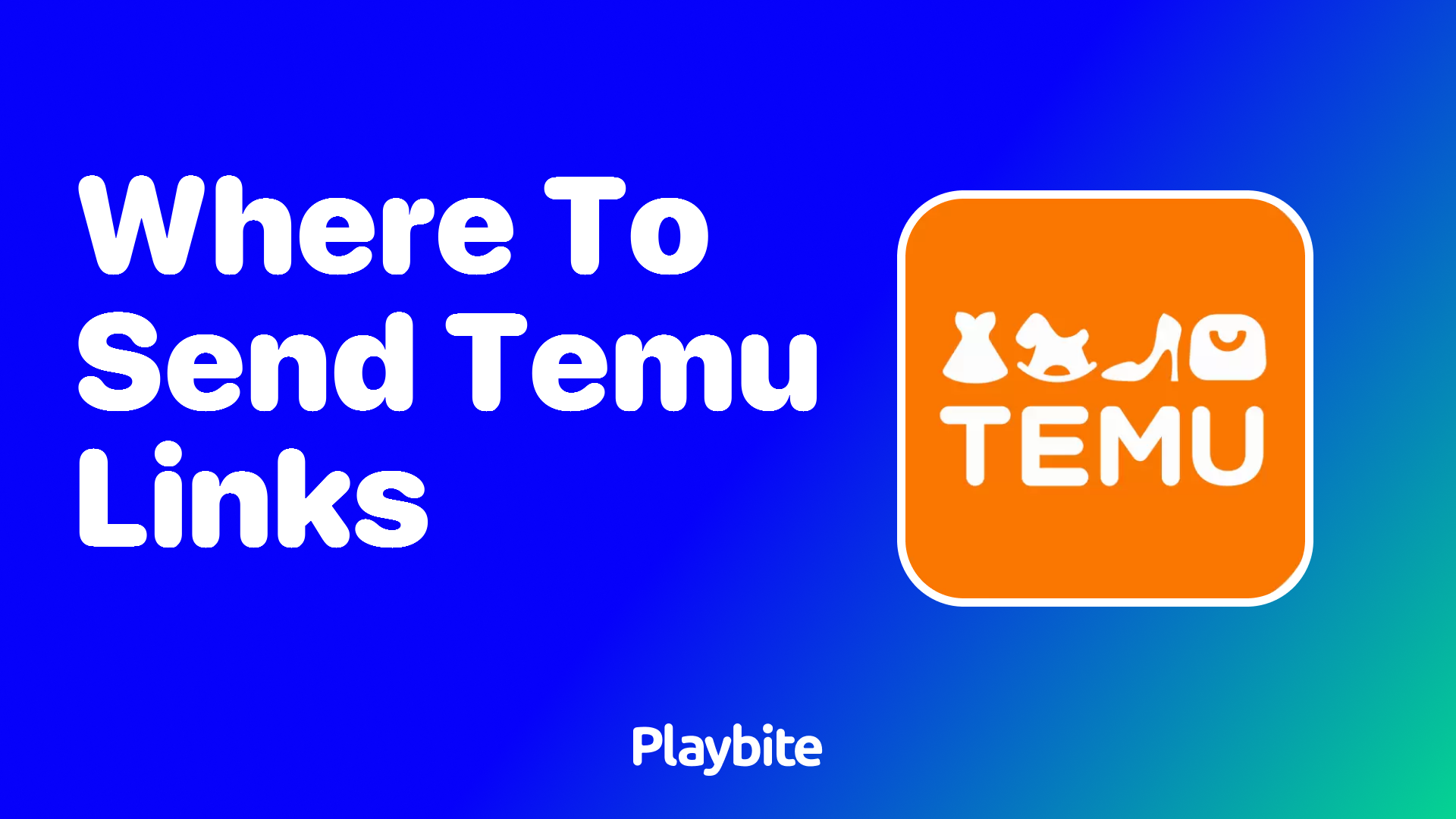 Where to Send Temu Links: Sharing Made Easy