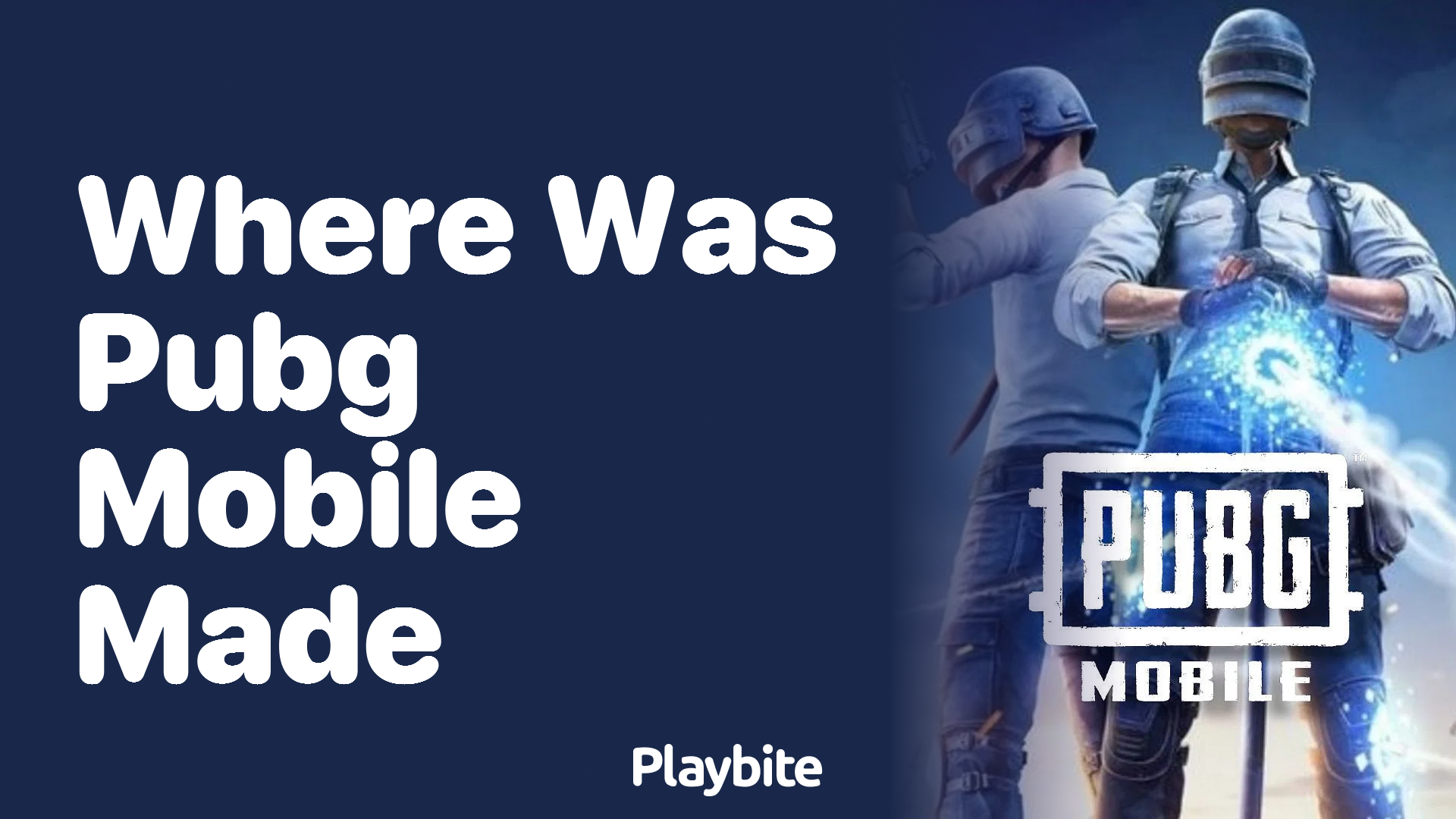 Where Was PUBG Mobile Made? Unveiling Its Origins