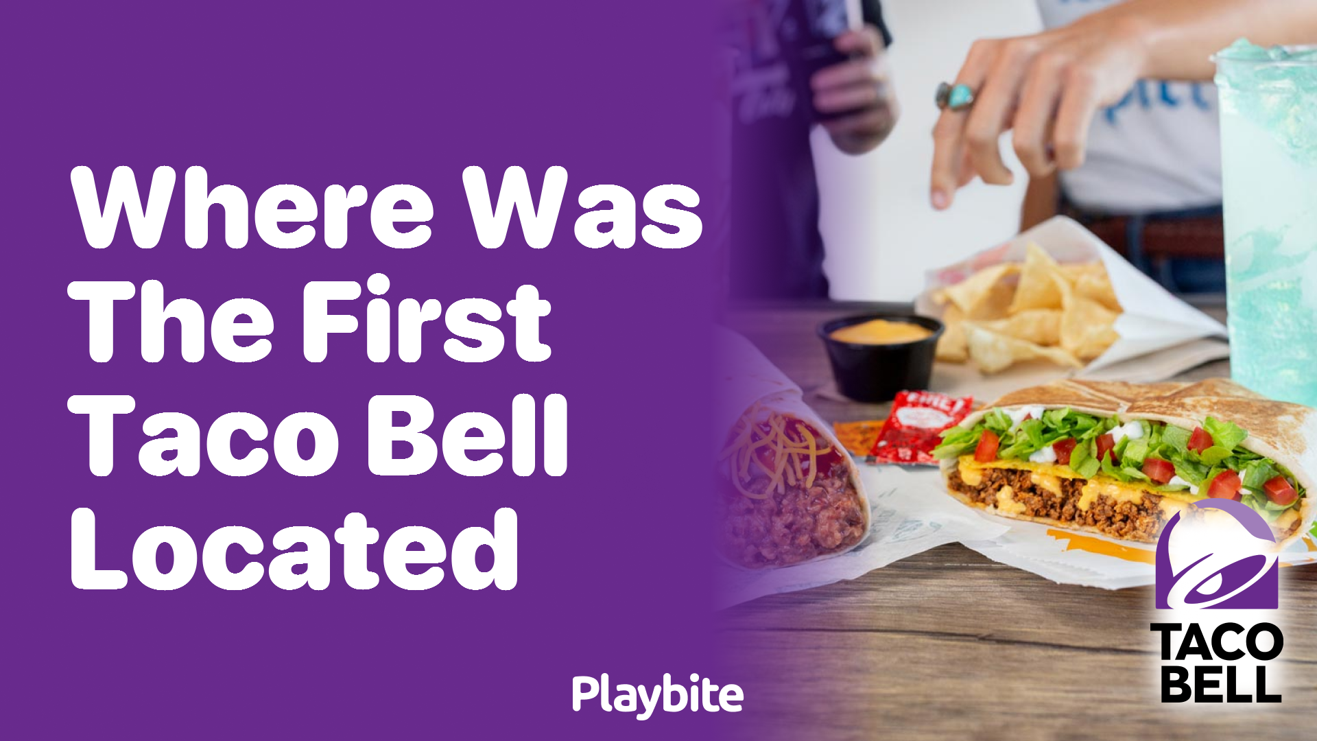 Where Was the First Taco Bell Located? Unwrapping the Origin