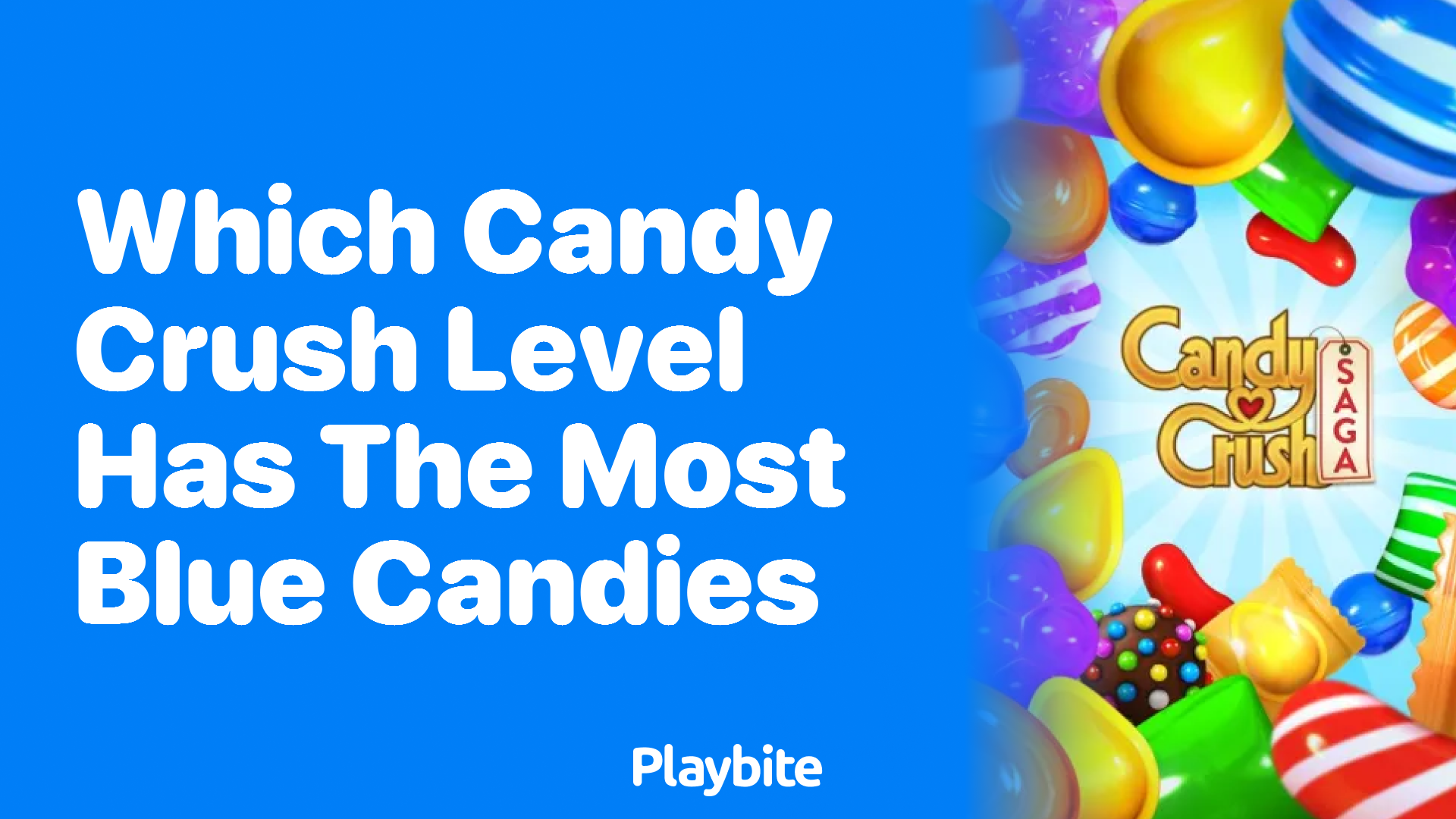 Discover Which Candy Crush Level Has the Most Blue Candies!