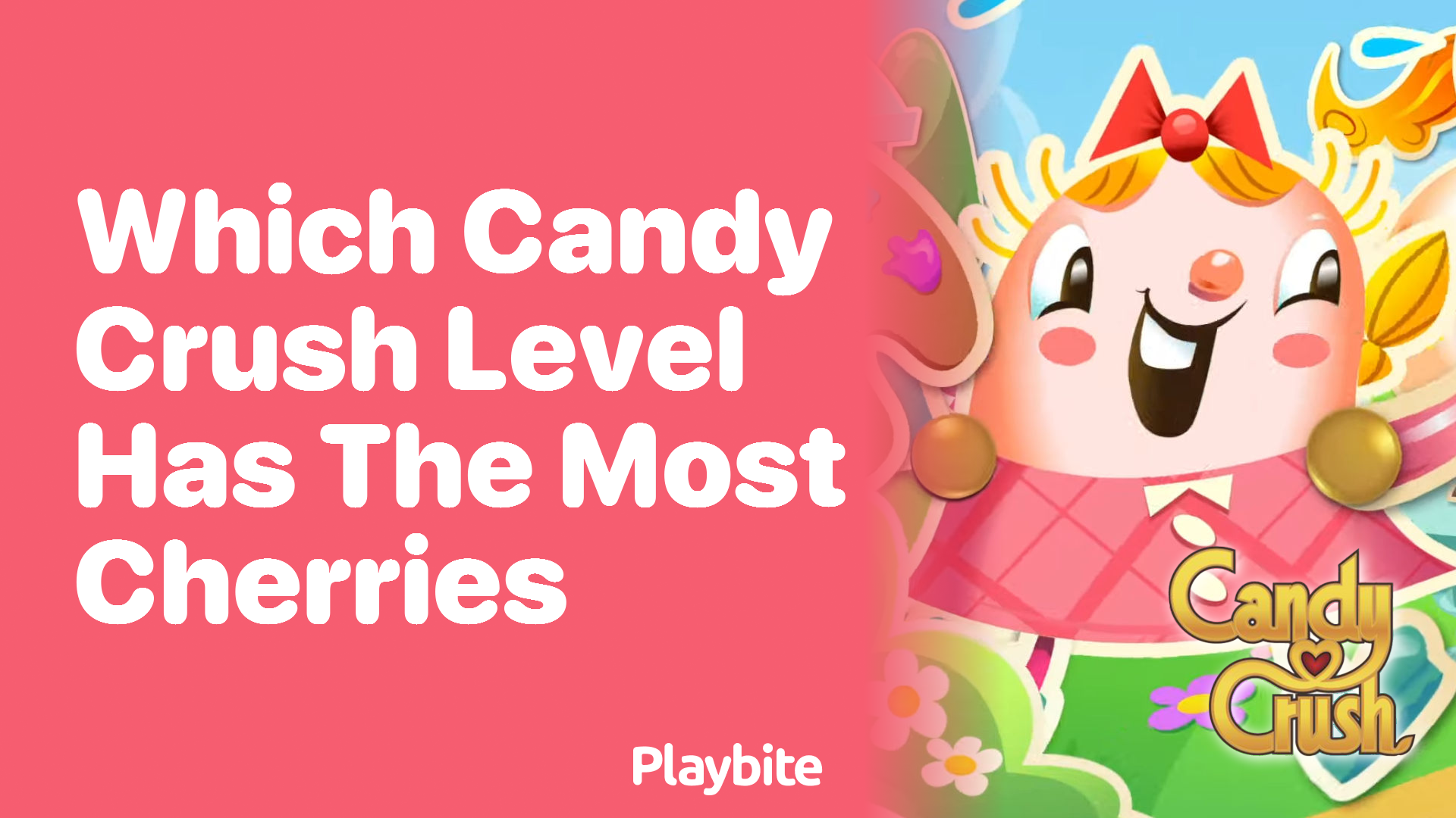 Which Candy Crush Level Has the Most Cherries?