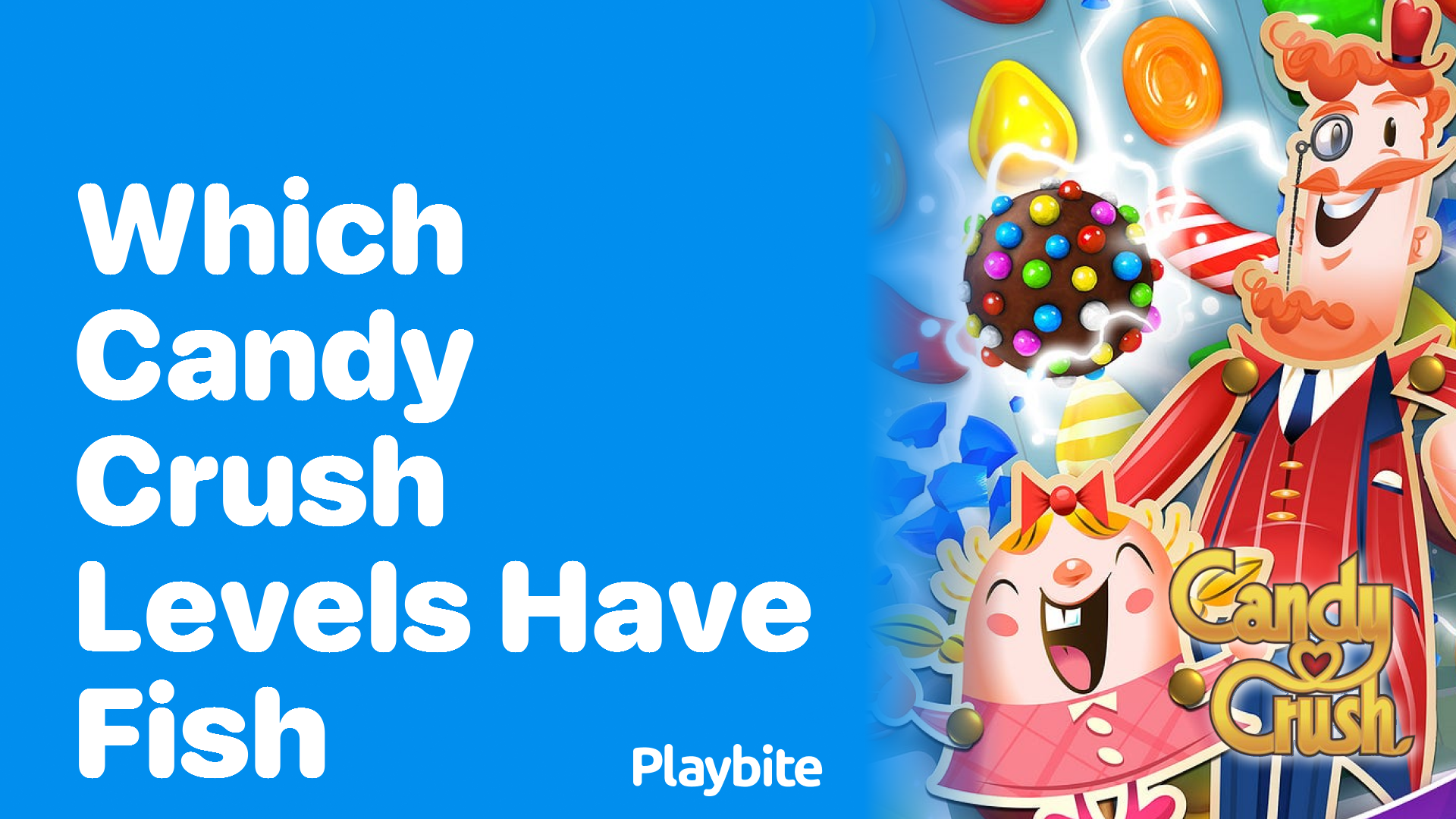 Which Candy Crush Levels Have Fish?