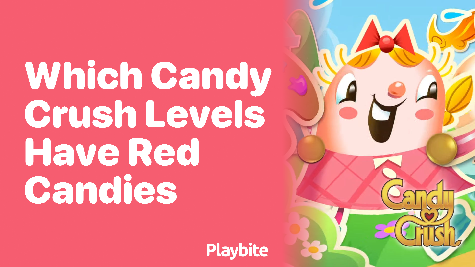 Which Candy Crush Levels Have Red Candies?