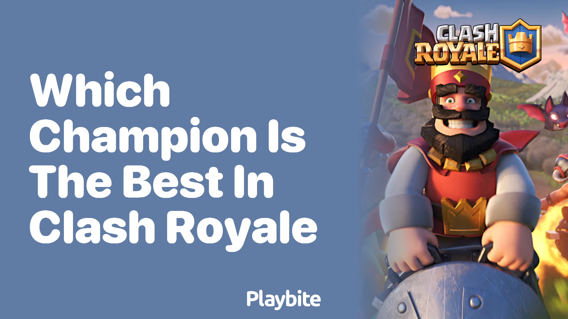 Which Champion is the Best in Clash Royale?