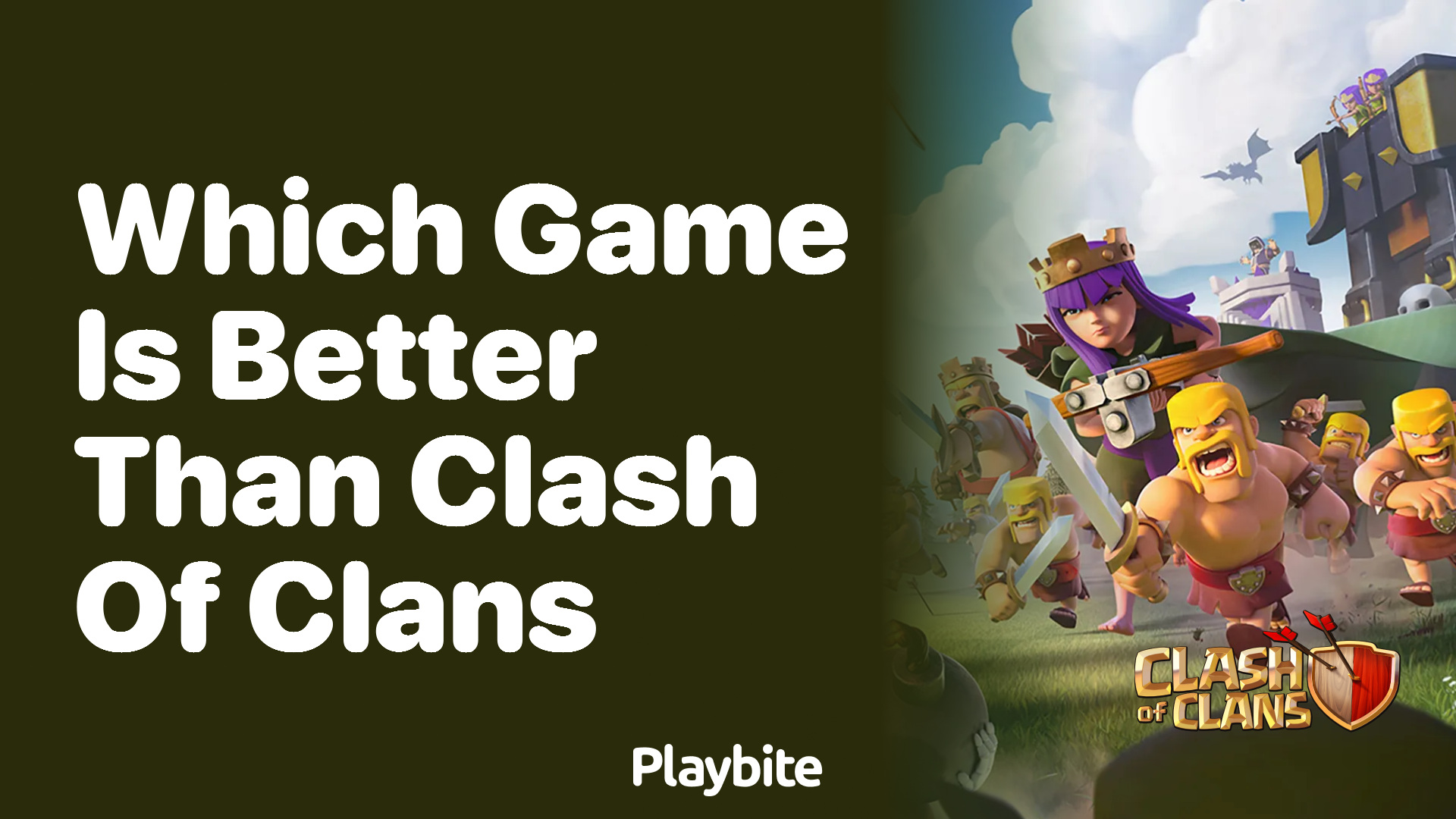 Which Game Is Better Than Clash of Clans?