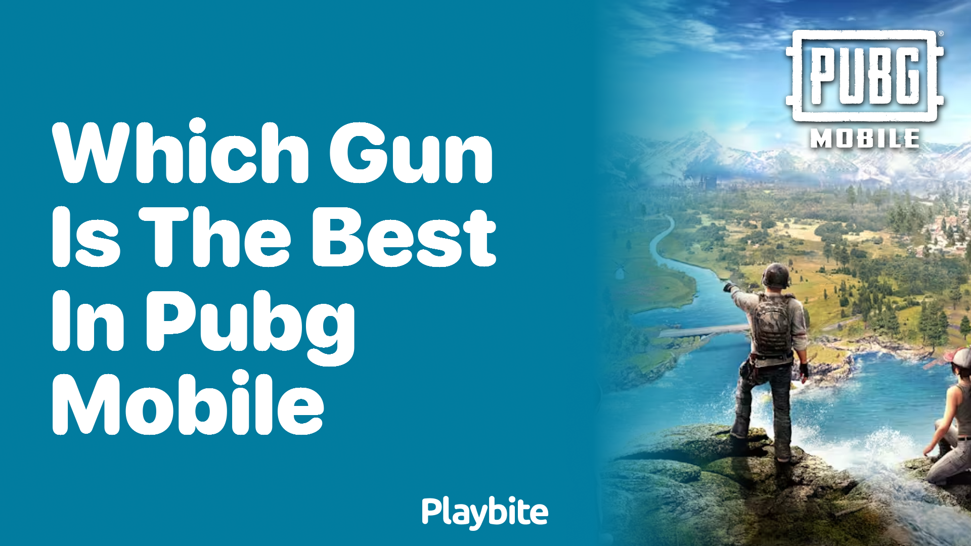 Which Gun Is the Best in PUBG Mobile?