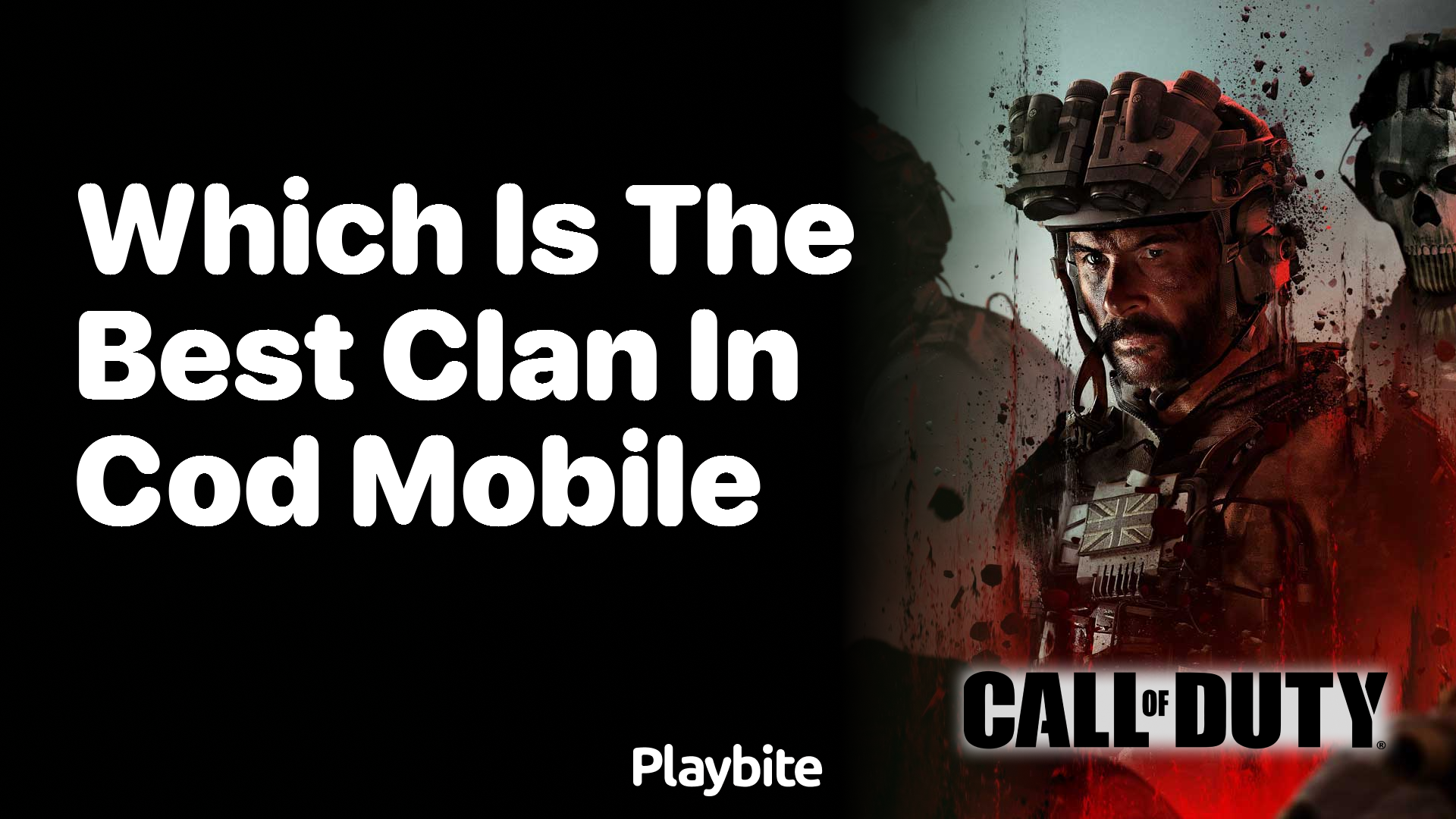 Which Is the Best Clan in CoD Mobile?