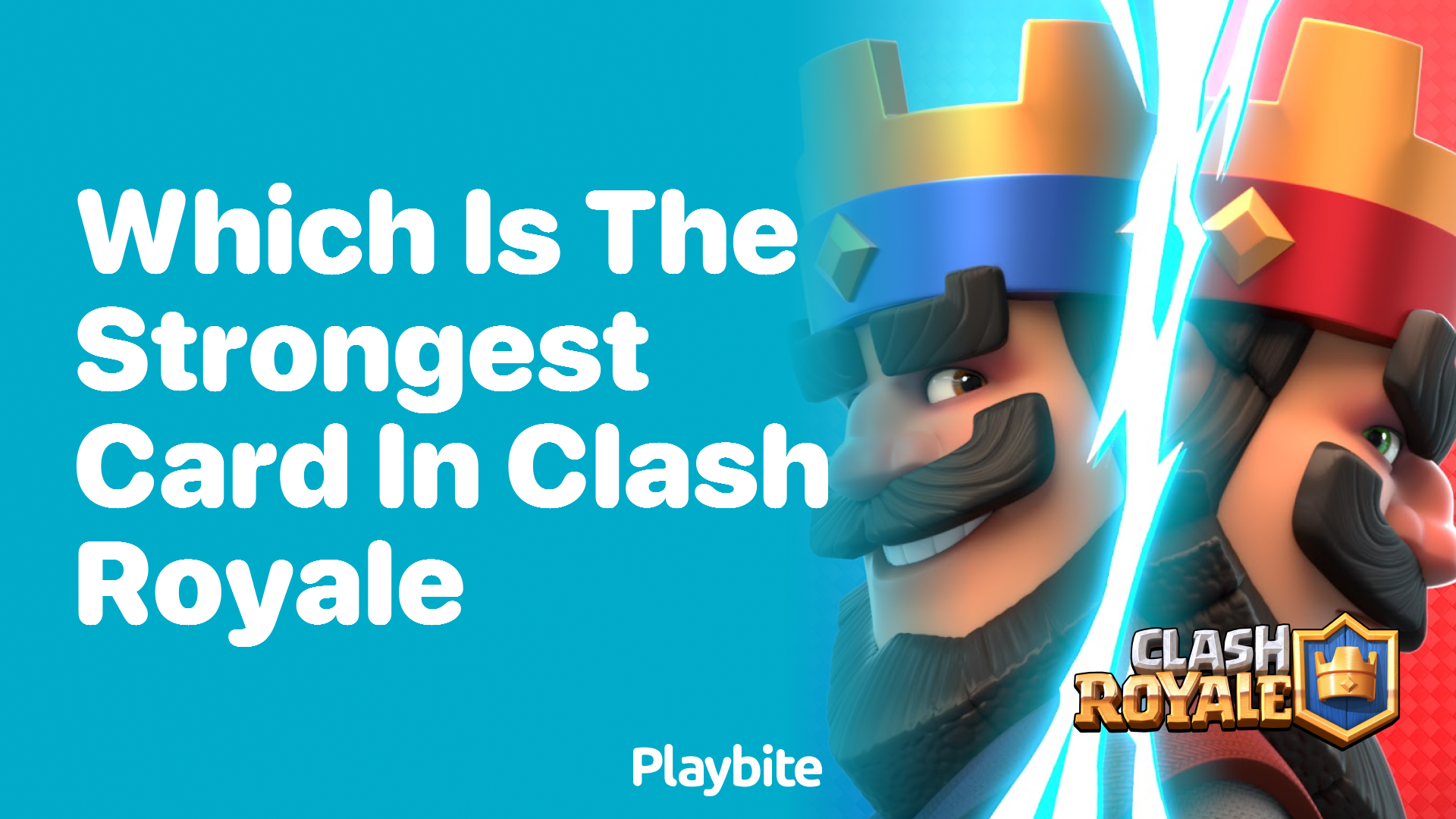 Which Is the Strongest Card in Clash Royale?