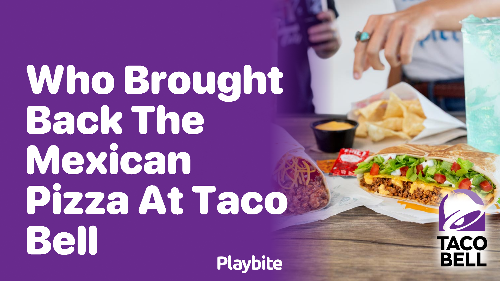 Who Brought Back the Mexican Pizza at Taco Bell?