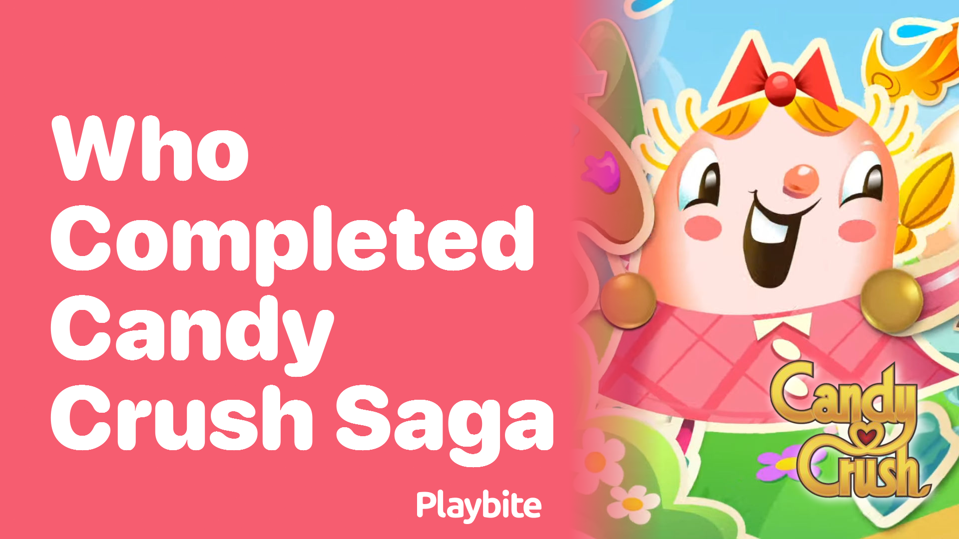 Who Completed Candy Crush Saga? A Sweet Mystery Unraveled