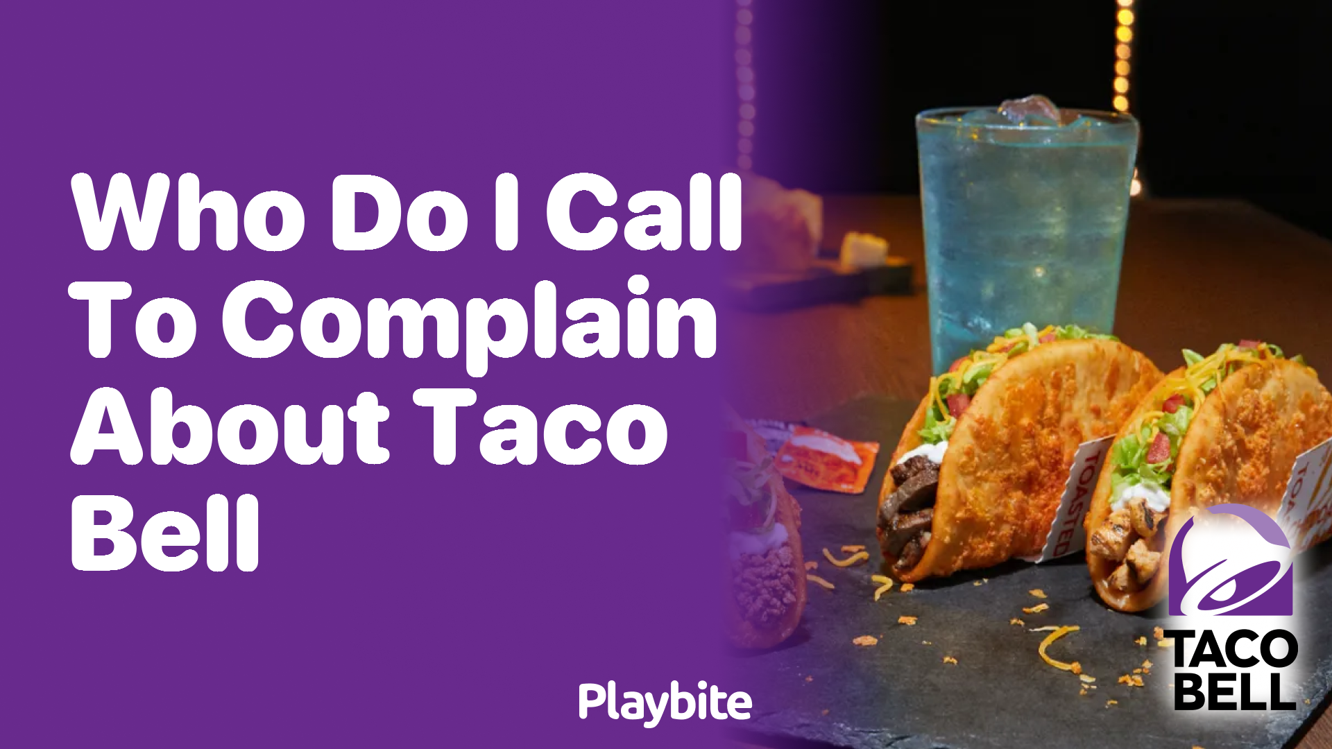 Who Do I Call to Complain About Taco Bell?