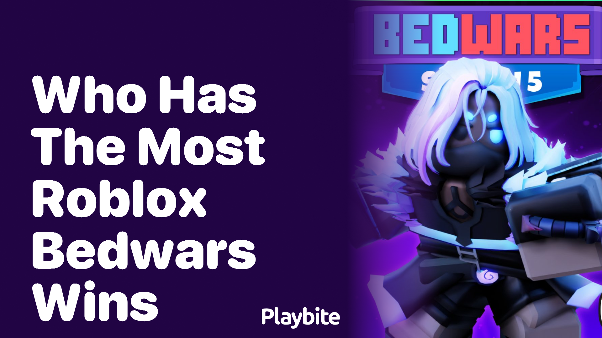 Who Has the Most Roblox Bedwars Wins?