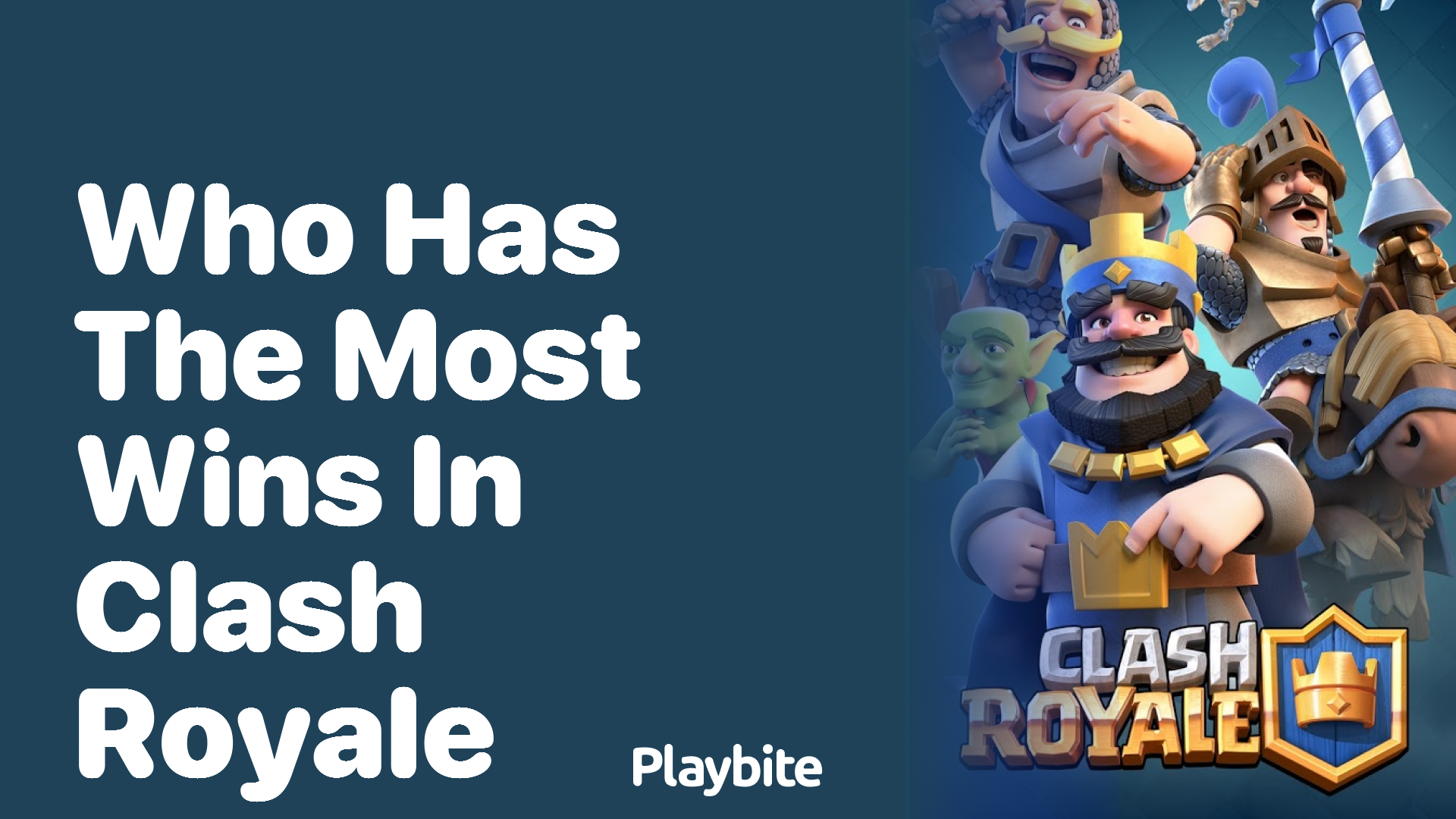 Who Has the Most Wins in Clash Royale?