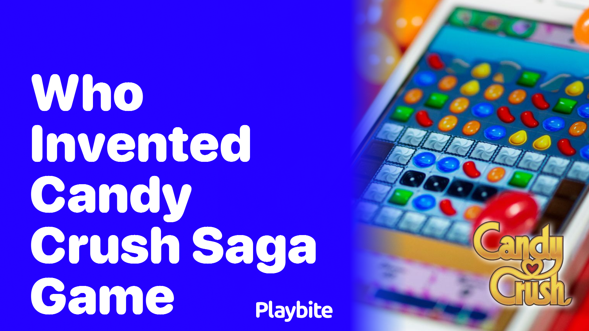 Who Invented Candy Crush Saga Game?