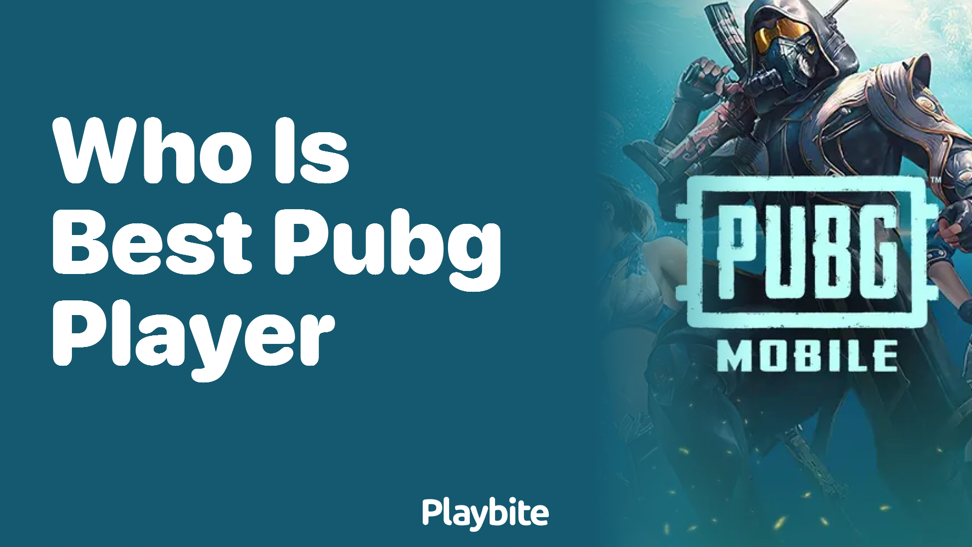 Who Is the Best PUBG Player?