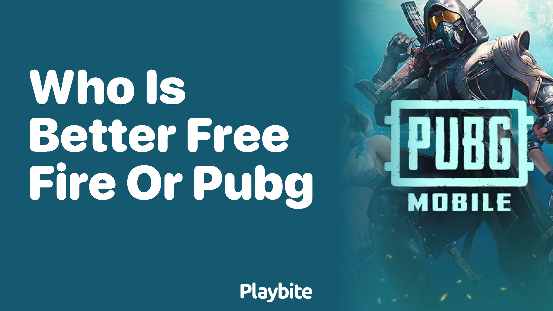 Who is Better: Free Fire or PUBG?