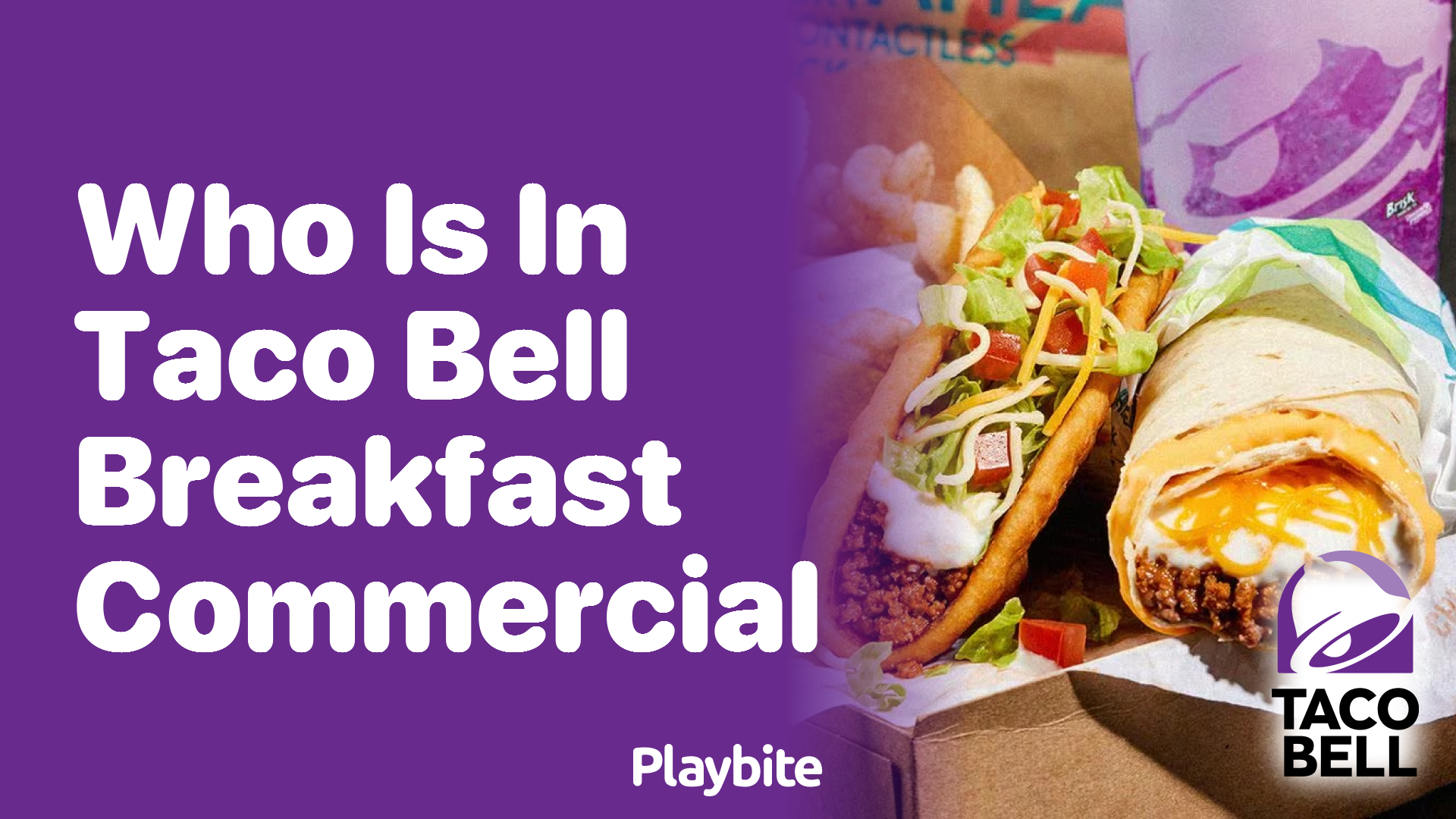 Who Stars in the Taco Bell Breakfast Commercial?