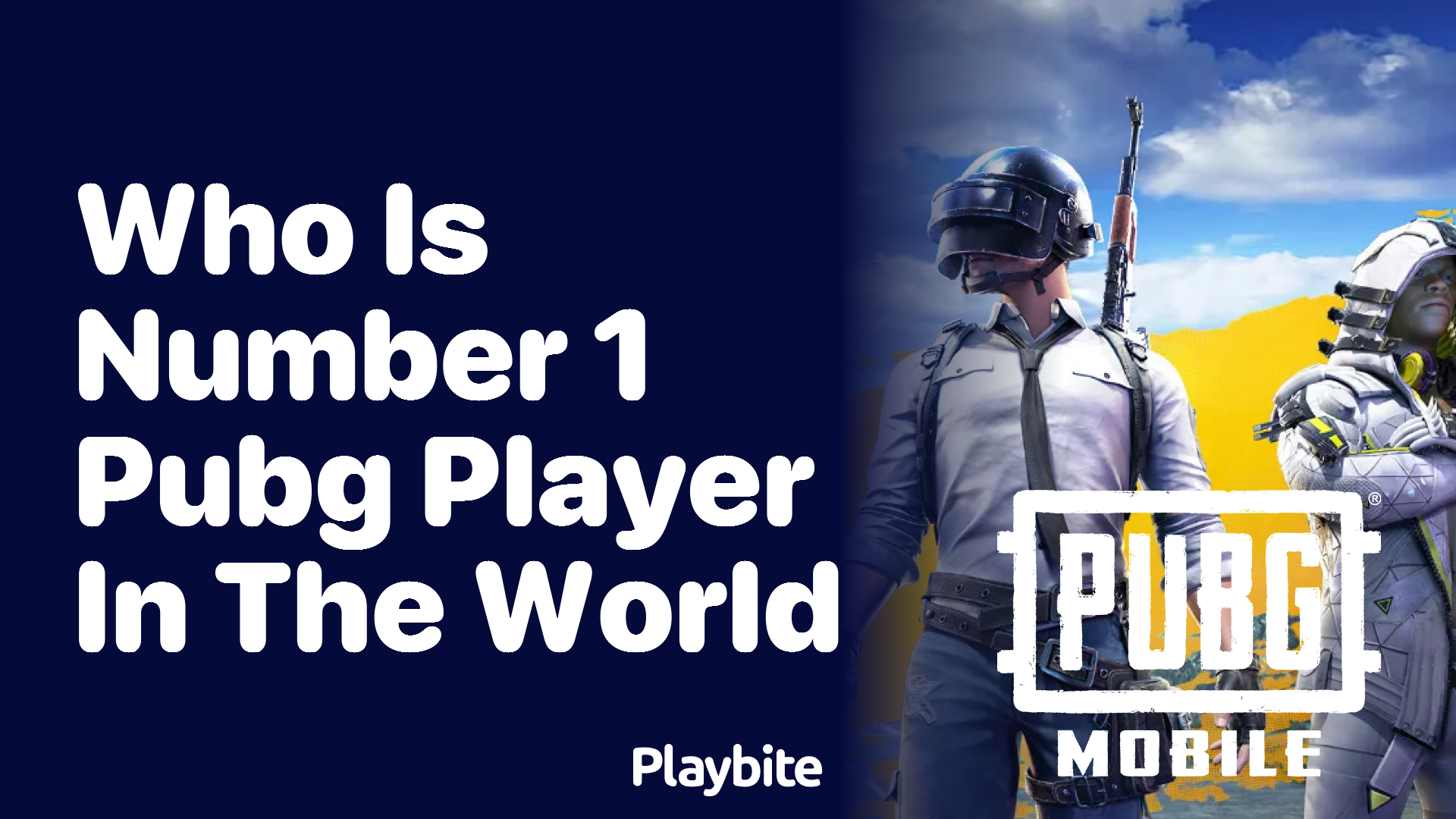 Who Is the Number 1 PUBG Player in the World?