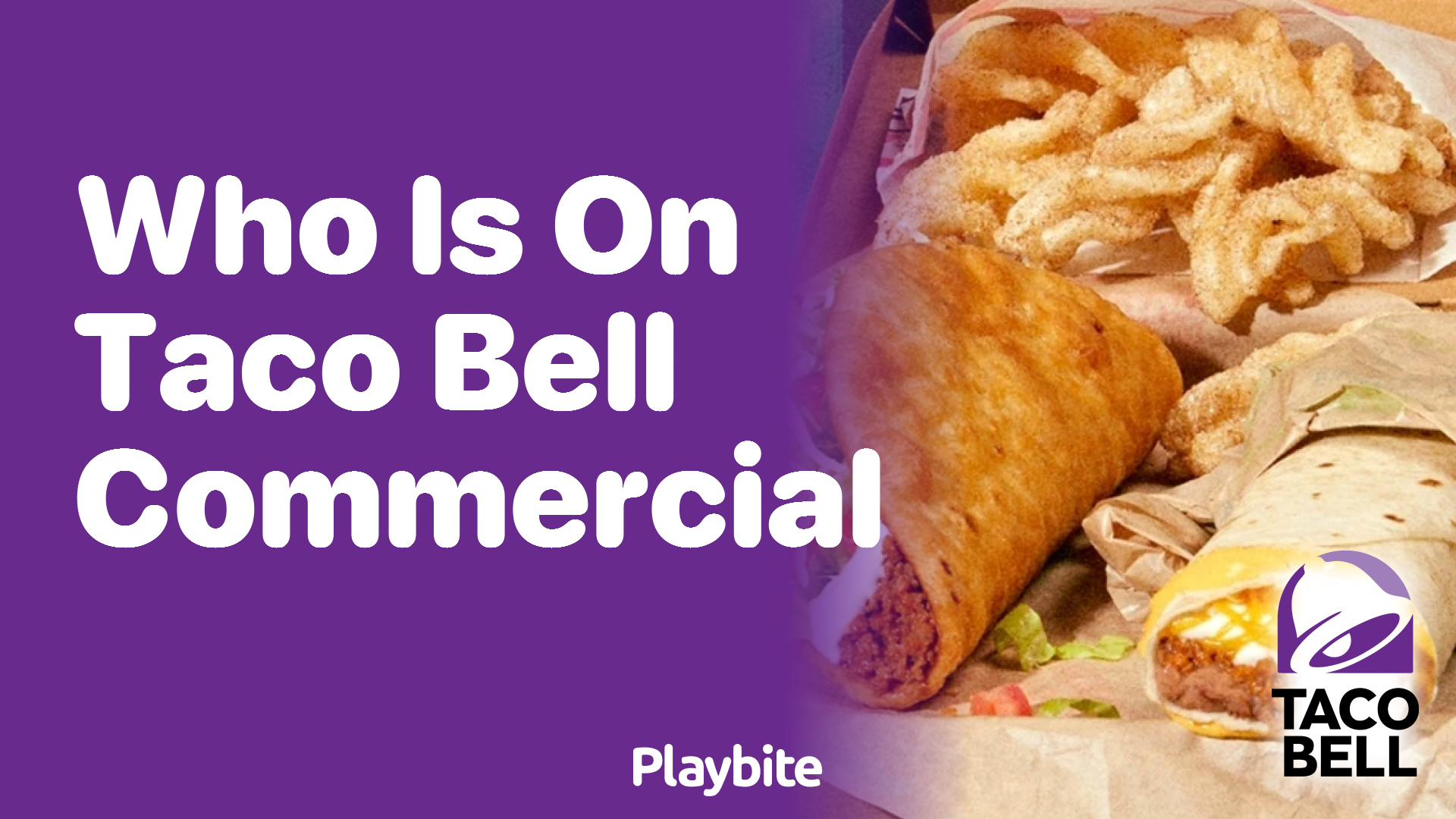 Who Stars in the Latest Taco Bell Commercial?