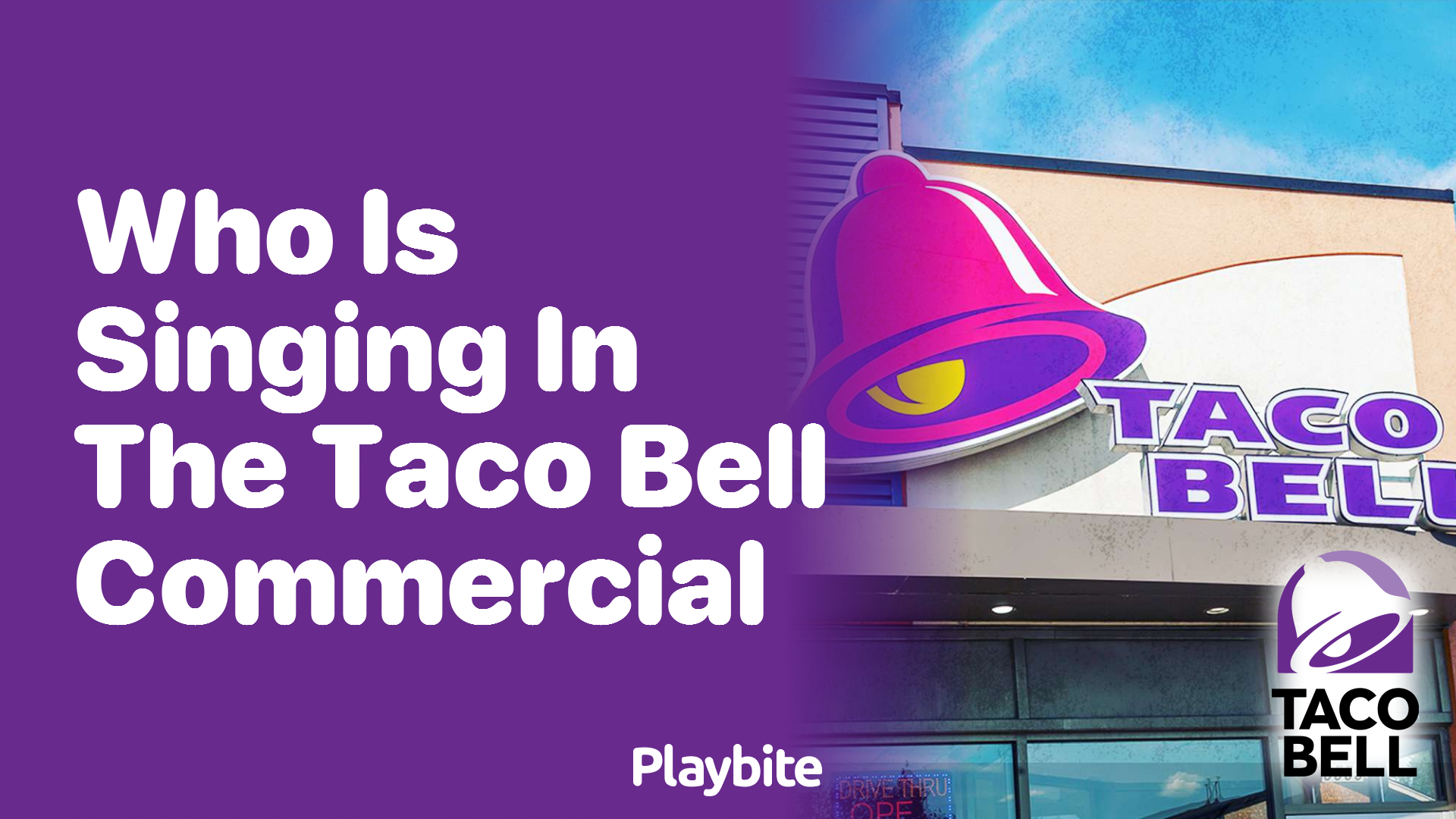 Who Is Singing in the Taco Bell Commercial? Discover Now!