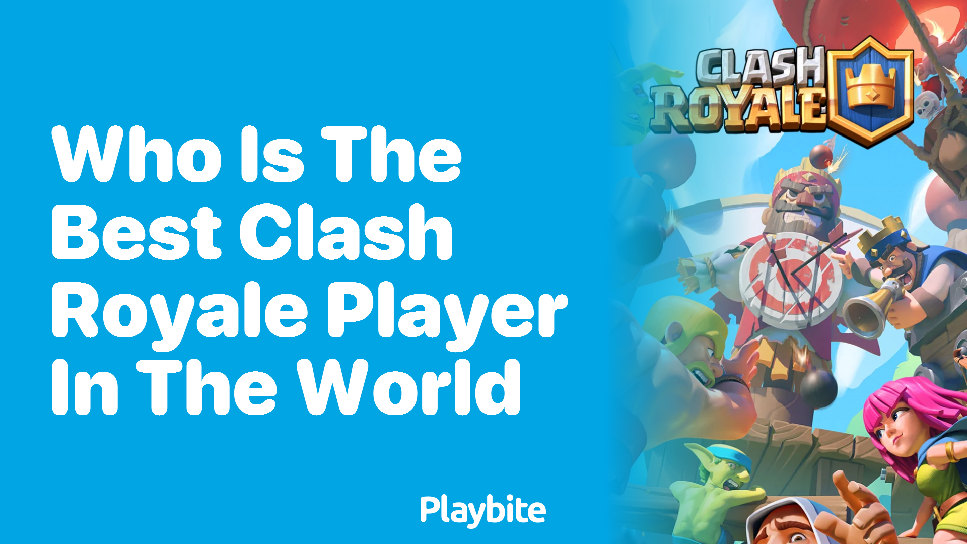 Who Is the Best Clash Royale Player in the World?