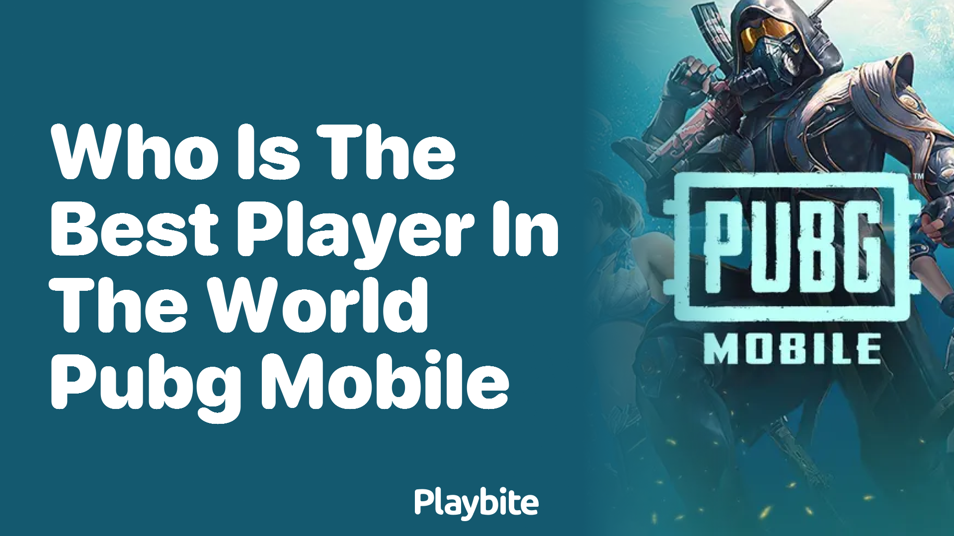 Who Is the Best Player in the World of PUBG Mobile?